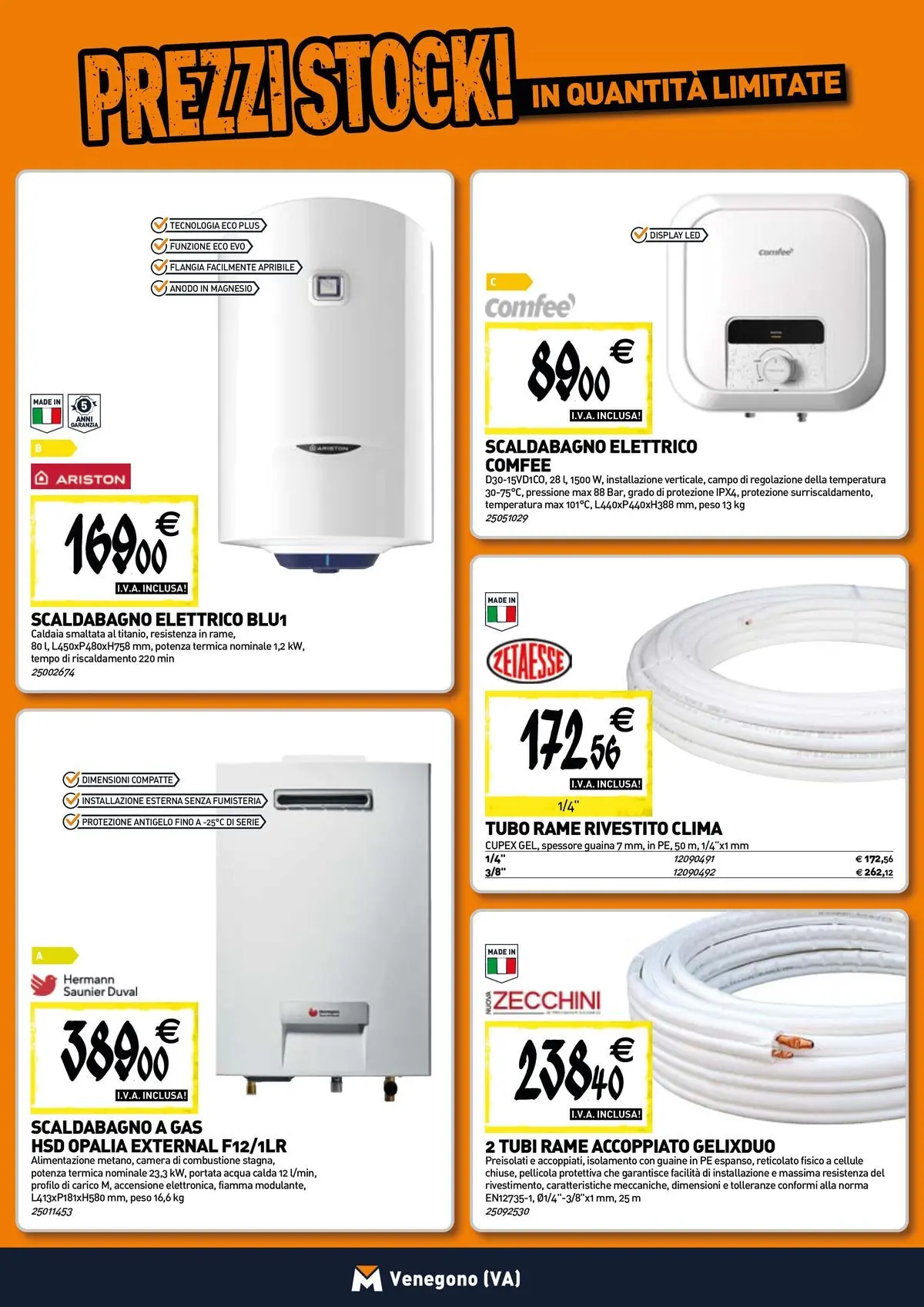 Nuovo TECNOMAT - Straordinari prezzi stock! dal 30/07/2026 > offerte anteprima 🛍️ | Pagina: 6 | Prodotti: Scaldabagno, Acqua, Tubo, Pellicola