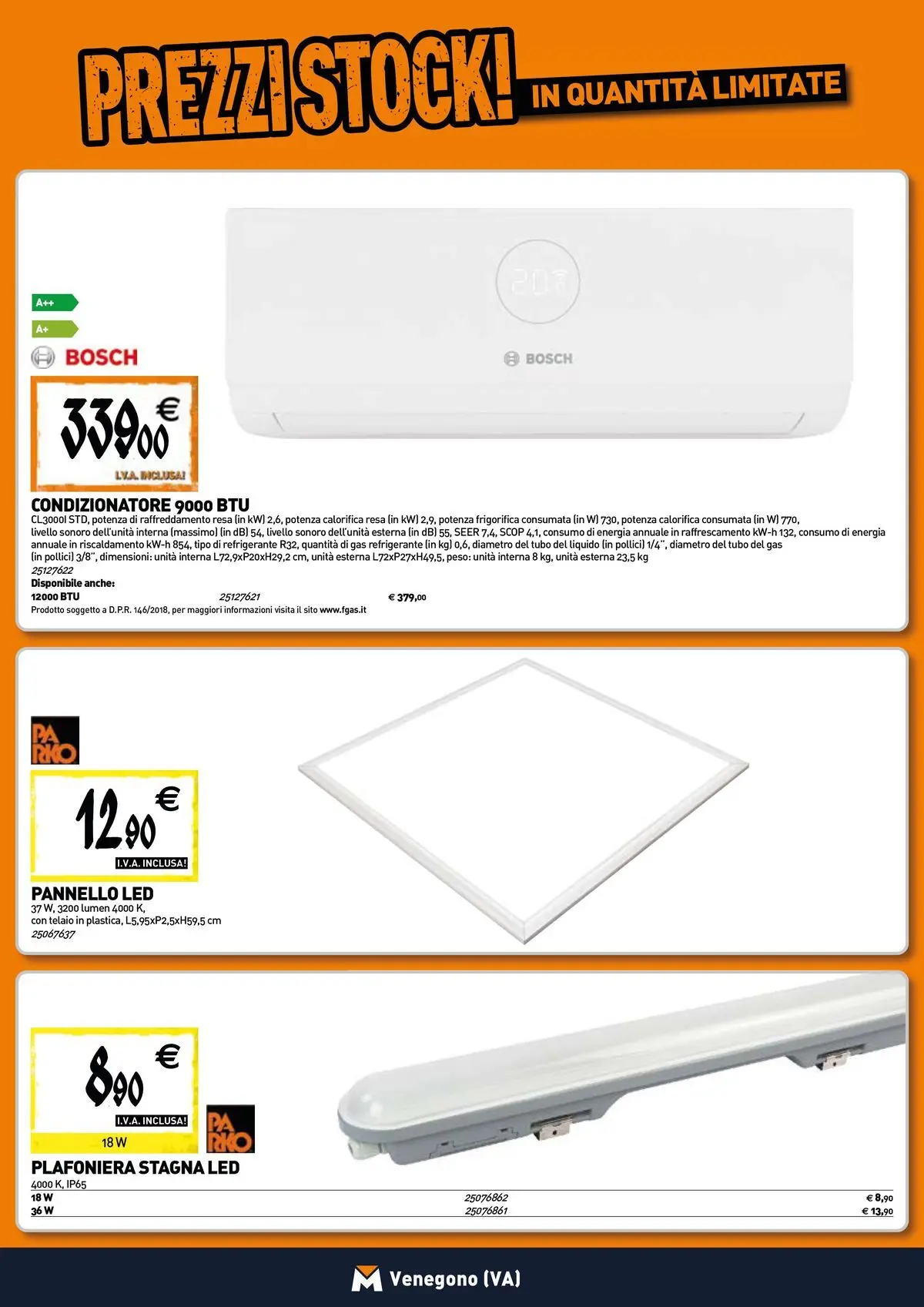 Nuovo TECNOMAT - Straordinari prezzi stock! dal 30/07/2026 > offerte anteprima 🛍️ | Pagina: 8 | Prodotti: Tubo, Condizionatore