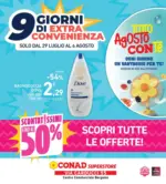 Conad Centro Nord Soc. Coop. 9 giorni di extra convenienza - al 06.08.2026