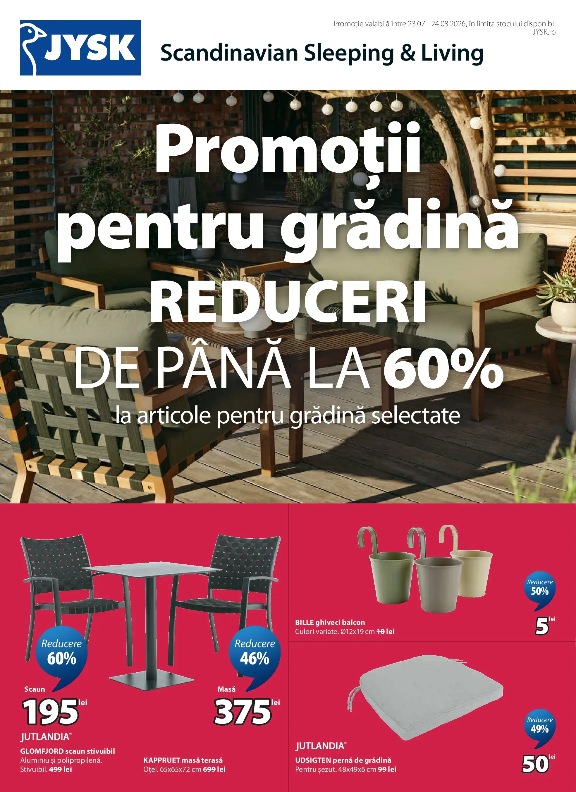 JYSK - Catalog JYSK până în data de 24.08.2026 - Oferta 24.07.2026 - 24.08.2026 | Pagină: 1 | Produse: Pernă, Masă, Scaun, Ghiveci