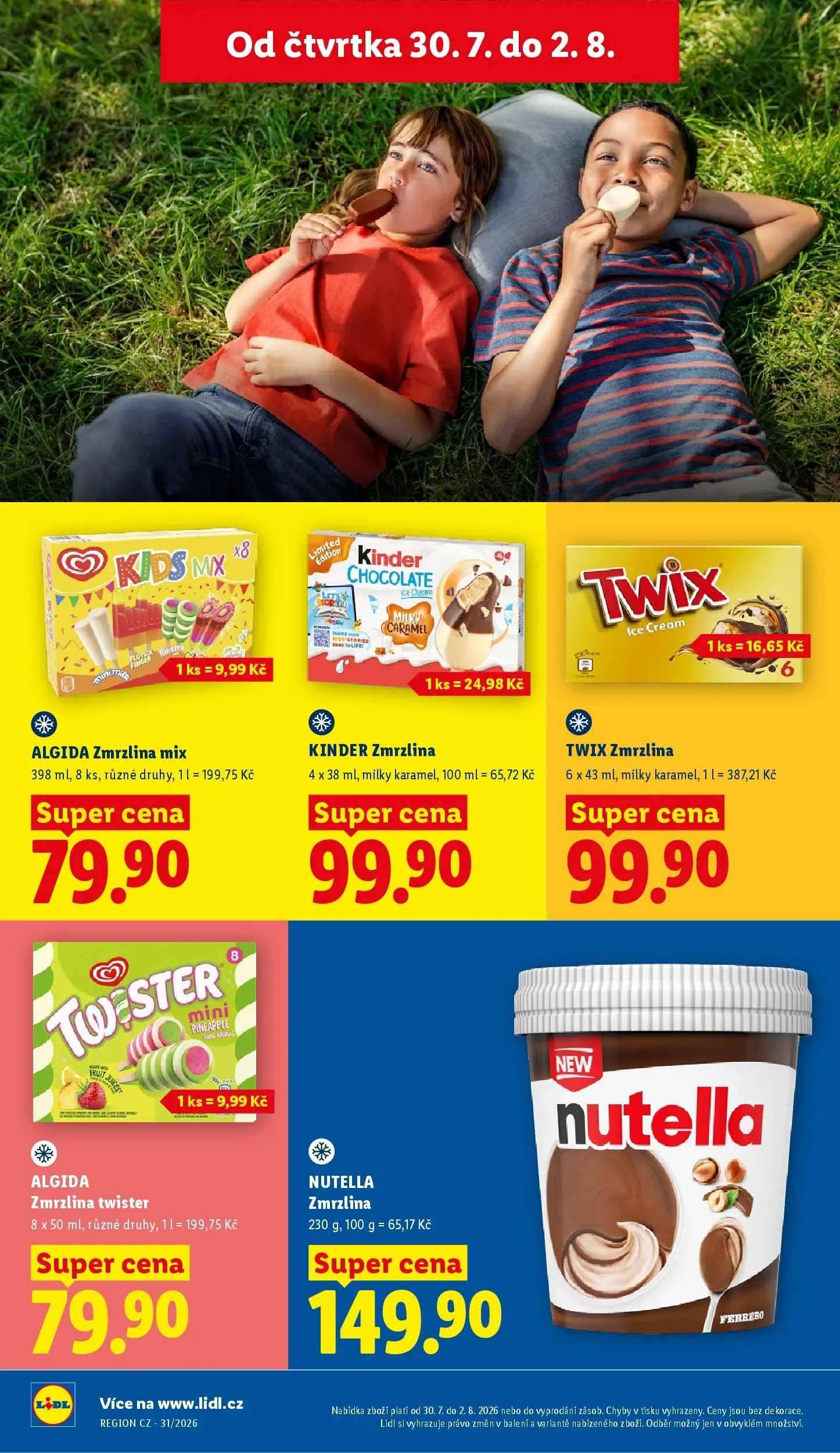 Lidl leták od 30.07.2026 - Nový akční leták | Strana: 22 | Produkty: Twix, Ananas, Kinder, Nutella