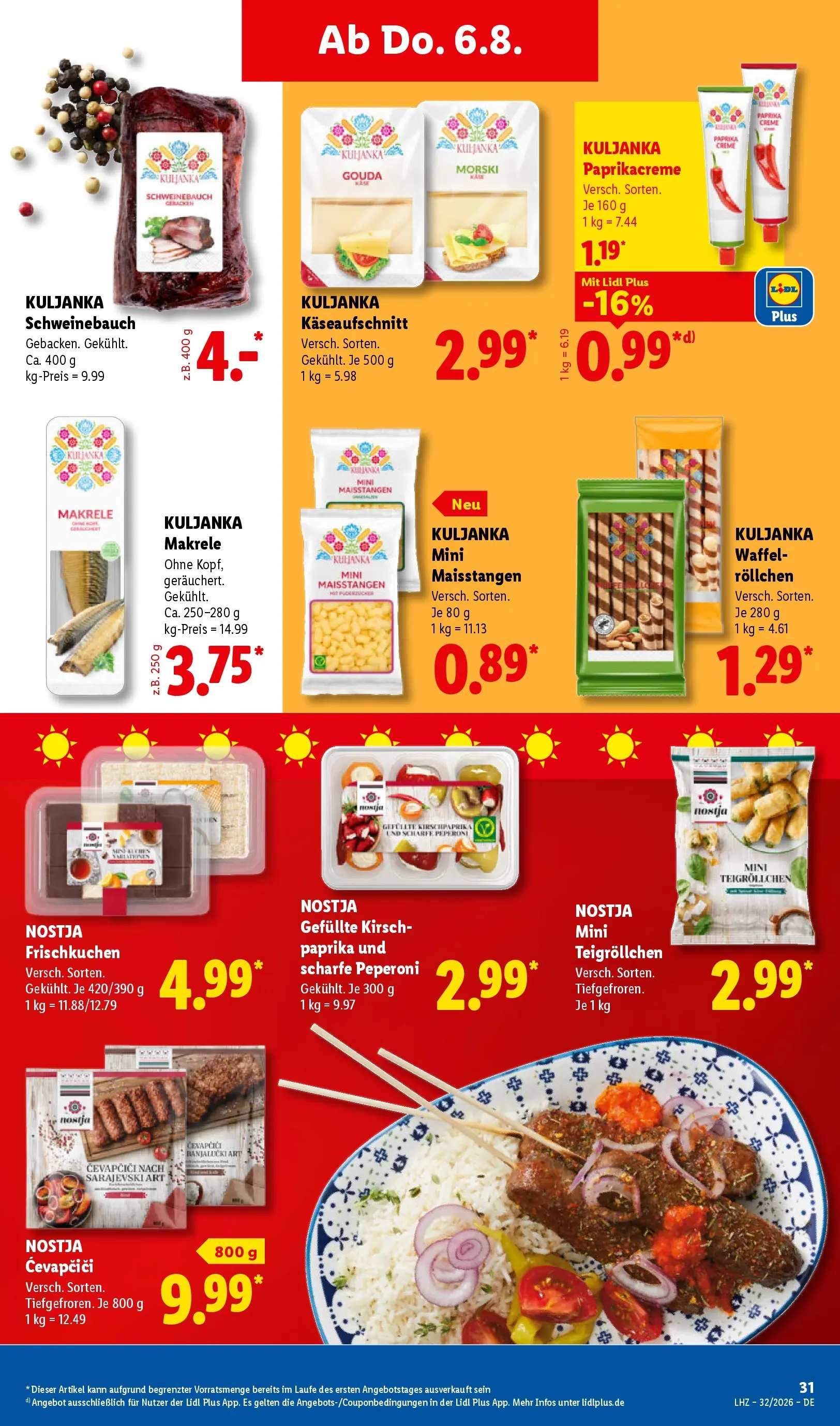 Lidl Prospekt Nordenham (ab 03.08.2026) ยป Angebote online | Seite: 51 | Produkte: Schweinebauch, Cevapcici, Creme, Paprika Lidl Prospekt Nordenham (ab 03.08.2026) zum Blรคttern ยป Angebote | Seite: 51 | Produkte: Schweinebauch, Cevapcici, Creme, Paprika