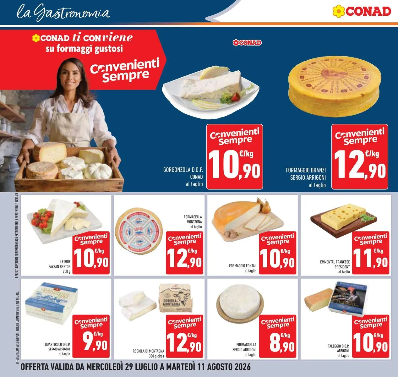 Volantino Conad dal 29/07/2026 > Anteprima | Pagina: 16 | Prodotti: Formaggio, Gorgonzola, Robiola, Emmental
