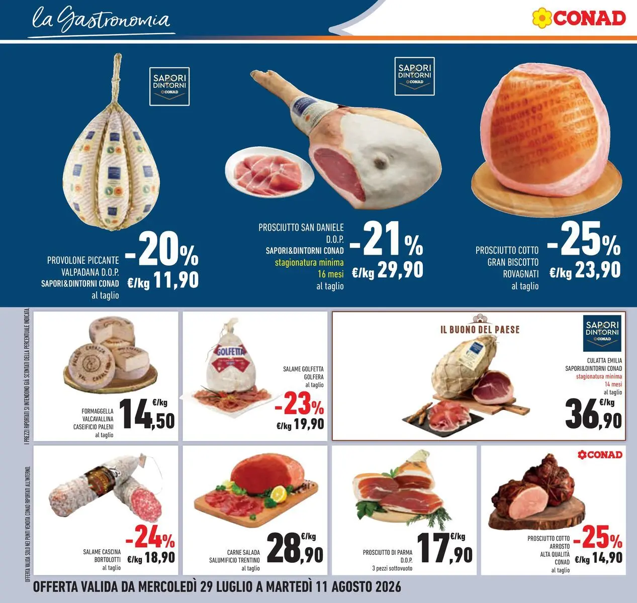 Volantino Conad dal 29/07/2026 > Anteprima | Pagina: 18 | Prodotti: Arrosto, Provolone, Salame, Prosciutto