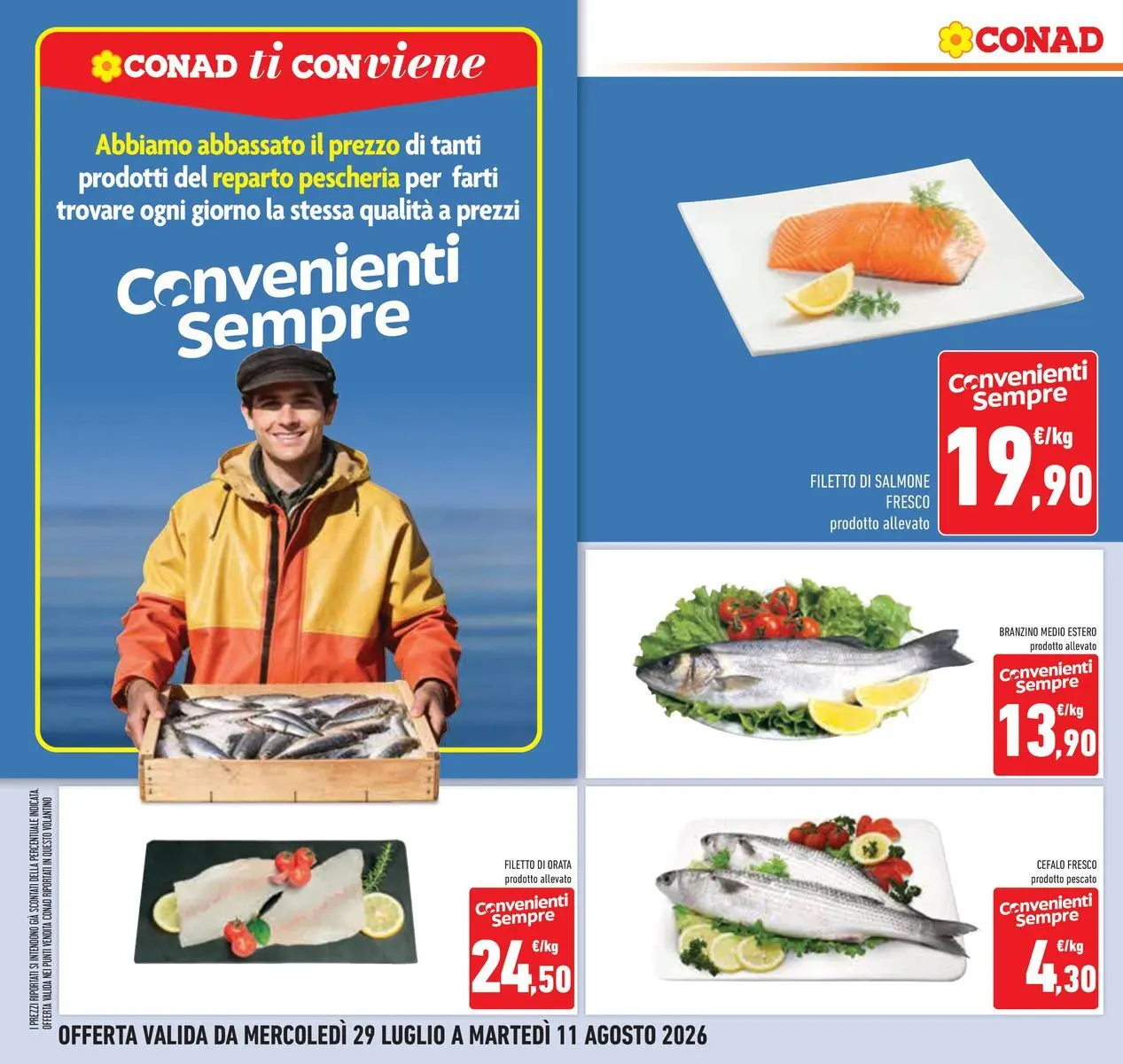 Volantino Conad dal 29/07/2026 > Anteprima | Pagina: 16 | Prodotti: Salmone, Salmone fresco, Branzino, Orata