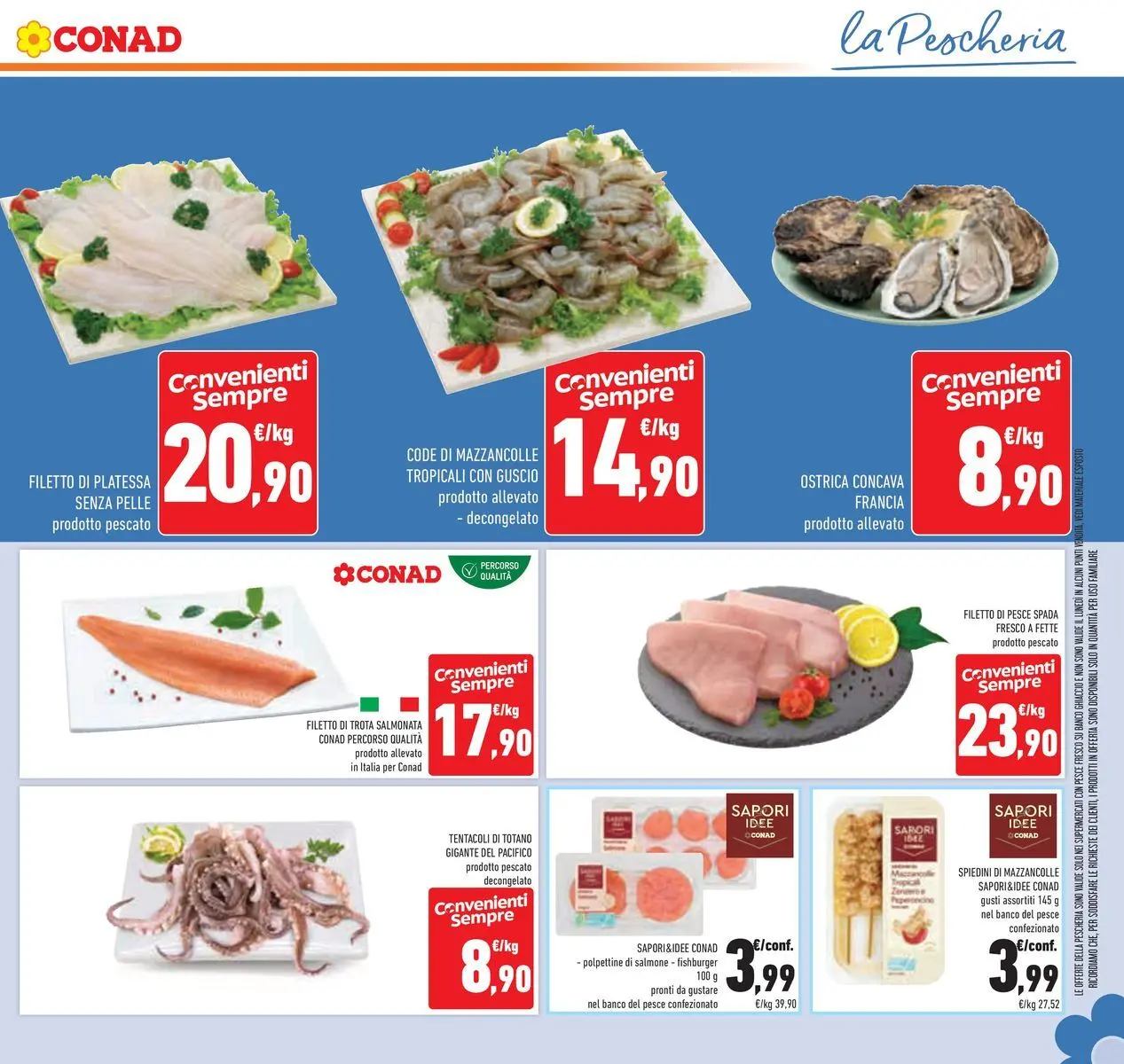 Volantino Conad dal 29/07/2026 > Anteprima | Pagina: 17 | Prodotti: Pesce, Mazzancolle, Totano, Spiedini