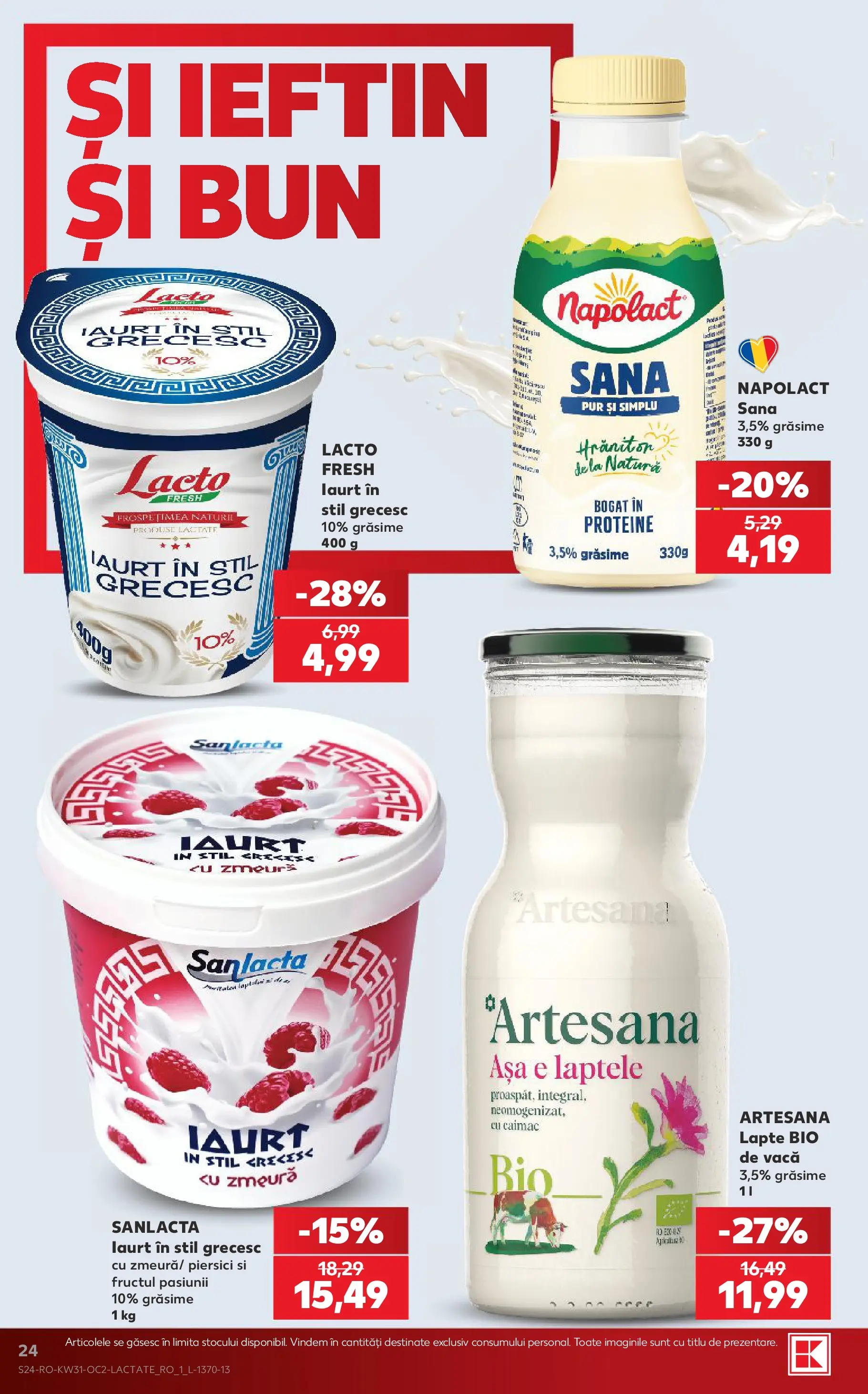 Kaufland Curtea de Argeș 29.07.2026 - Revista si Oferta | Pagină: 24 | Produse: Şerit ödül, Masaüstü kılıfı, Lapte, Iaurt