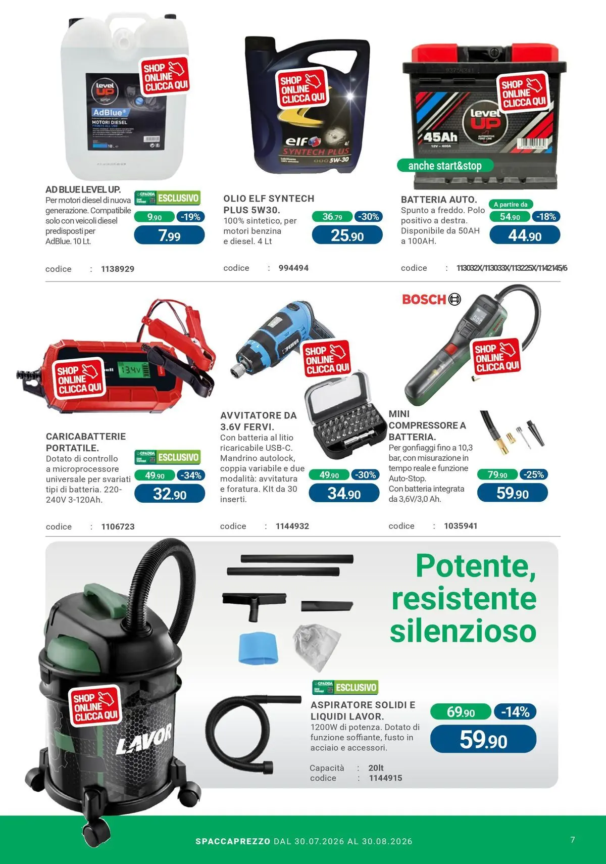 Nuovo CFadda - Spacca Prezzo dal 30/07/2026 > offerte anteprima 🛍️ | Pagina: 7 | Prodotti: Avvitatore, Compressore, Olio, Polo