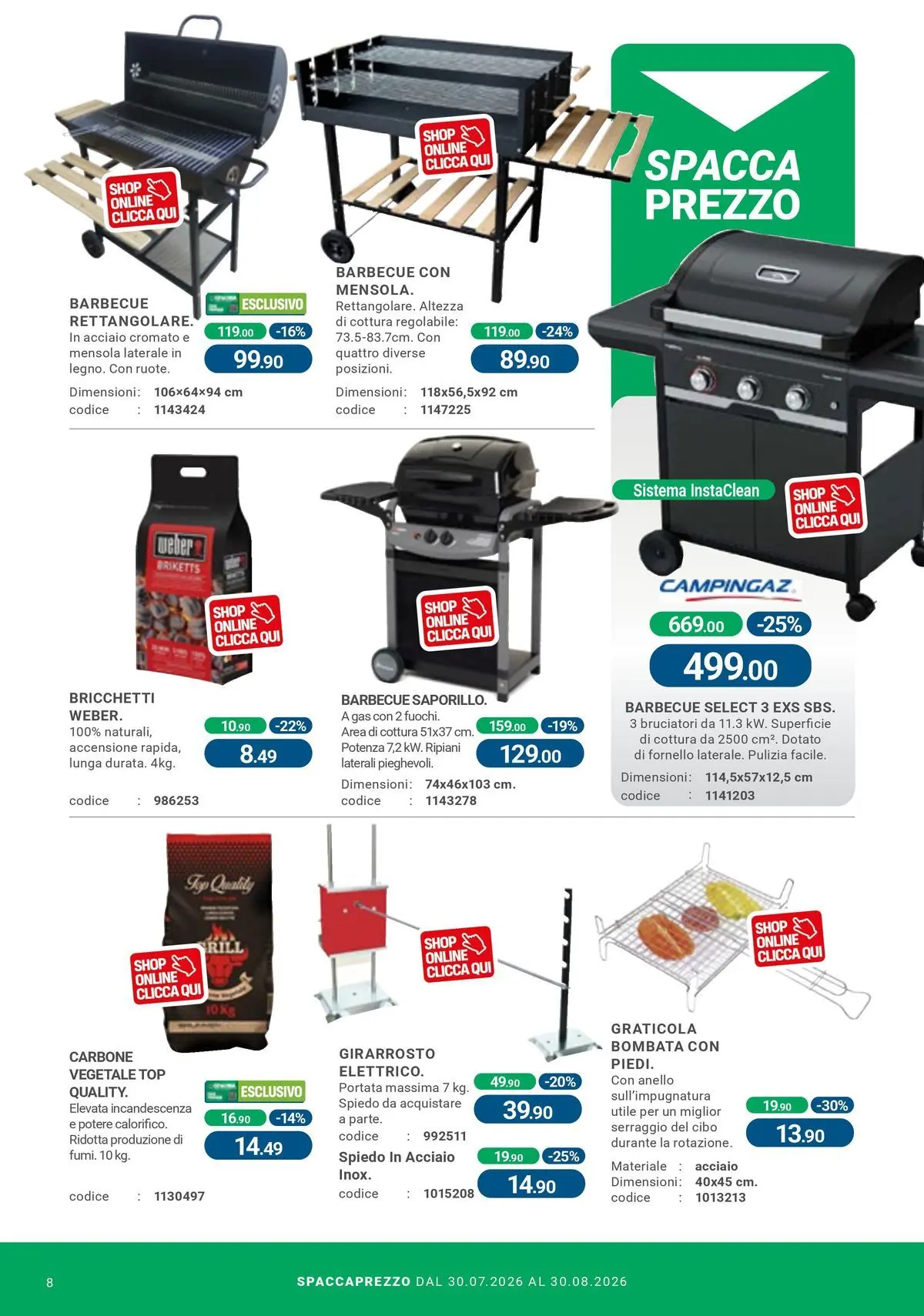 Nuovo CFadda - Spacca Prezzo dal 30/07/2026 > offerte anteprima 🛍️ | Pagina: 8 | Prodotti: Top, Anello, Fornello, Mensola