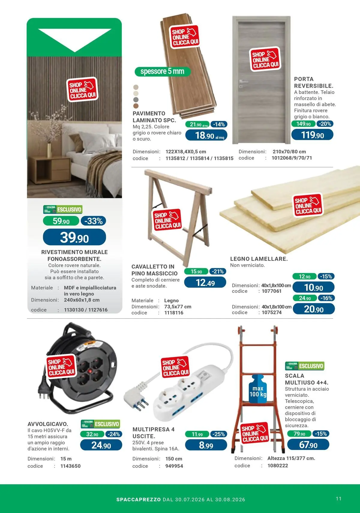 Nuovo CFadda - Spacca Prezzo dal 30/07/2026 > offerte anteprima 🛍️ | Pagina: 11 | Prodotti: Pavimento, Cavo, Scala