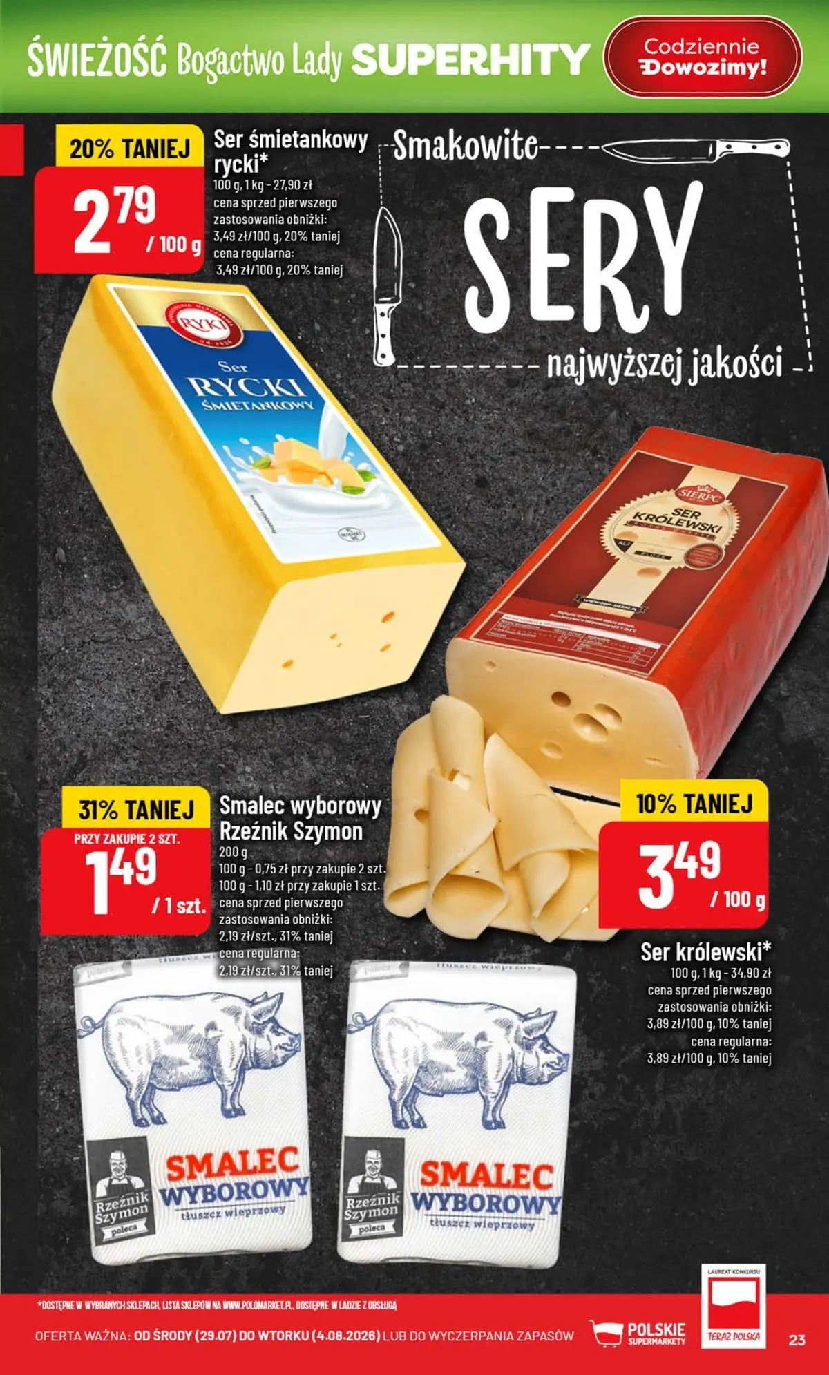 Nowa POLOmarket gazetka od jutra 29.07.2026 | Strona: 23 | Produkty: Smalec wyborowy, Sery, Ser