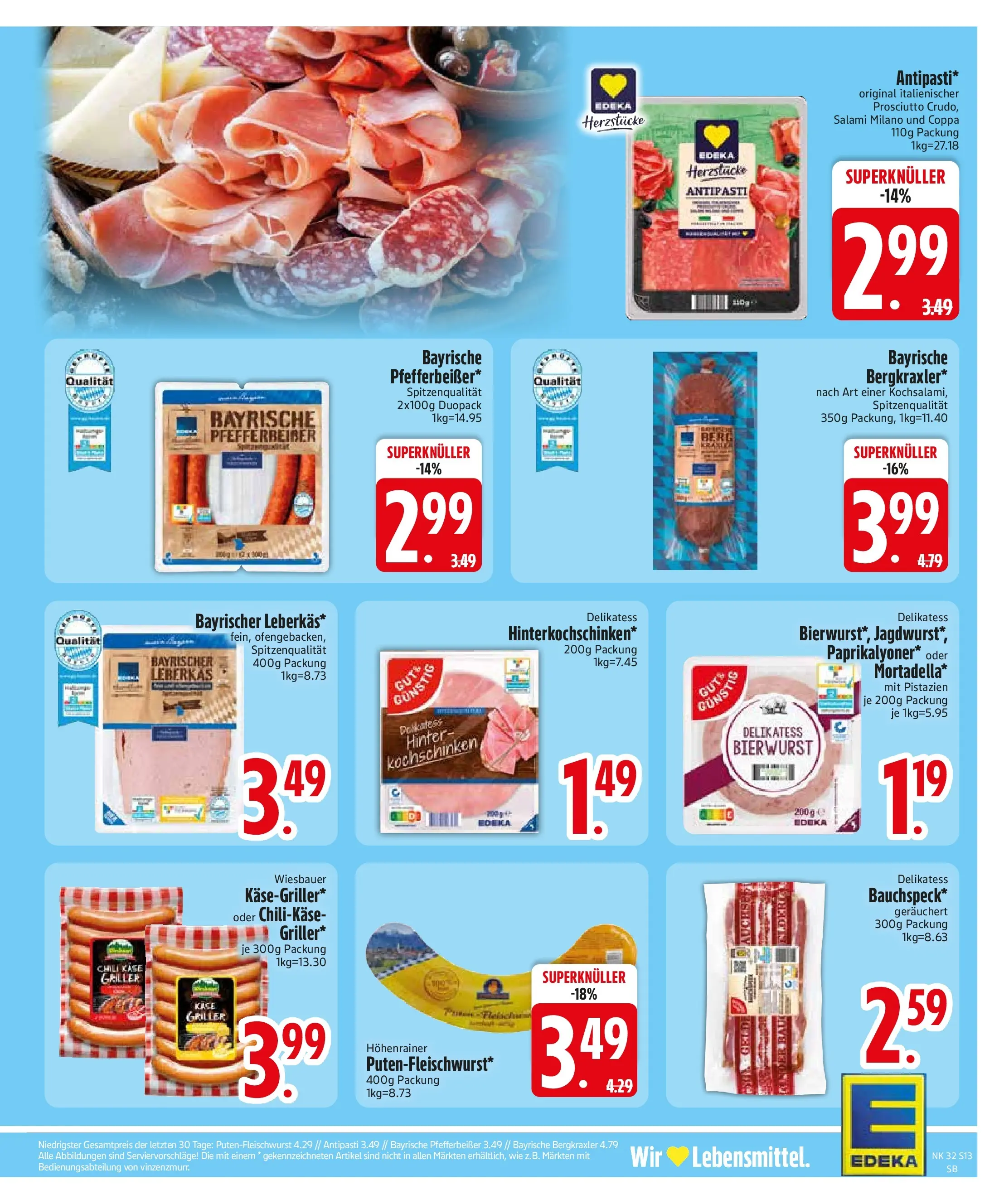 Edeka Prospekt Sauerlach (ab 03.08.2026) » Angebote Online | Seite: 15 | Produkte: Pistazien, Chili, Salami, Griller