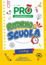 PRO7 Supermercati Ritorno a scuola - al 28.08.2026