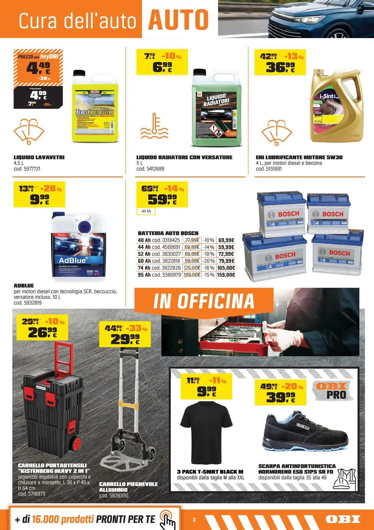 Nuovo OBI - Nati per fare estate dal 30/07/2026 > offerte anteprima 🛍️ | Pagina: 3 | Prodotti: Lubrificante, Carrello, Alluminio, Batteria