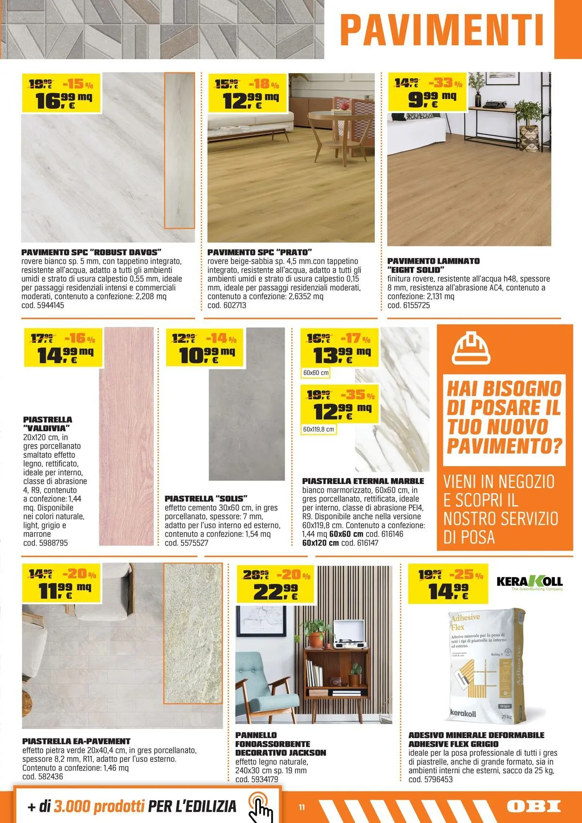 Nuovo OBI - Nati per fare estate dal 30/07/2026 > offerte anteprima 🛍️ | Pagina: 11 | Prodotti: Pavimento, Piastrelle, The