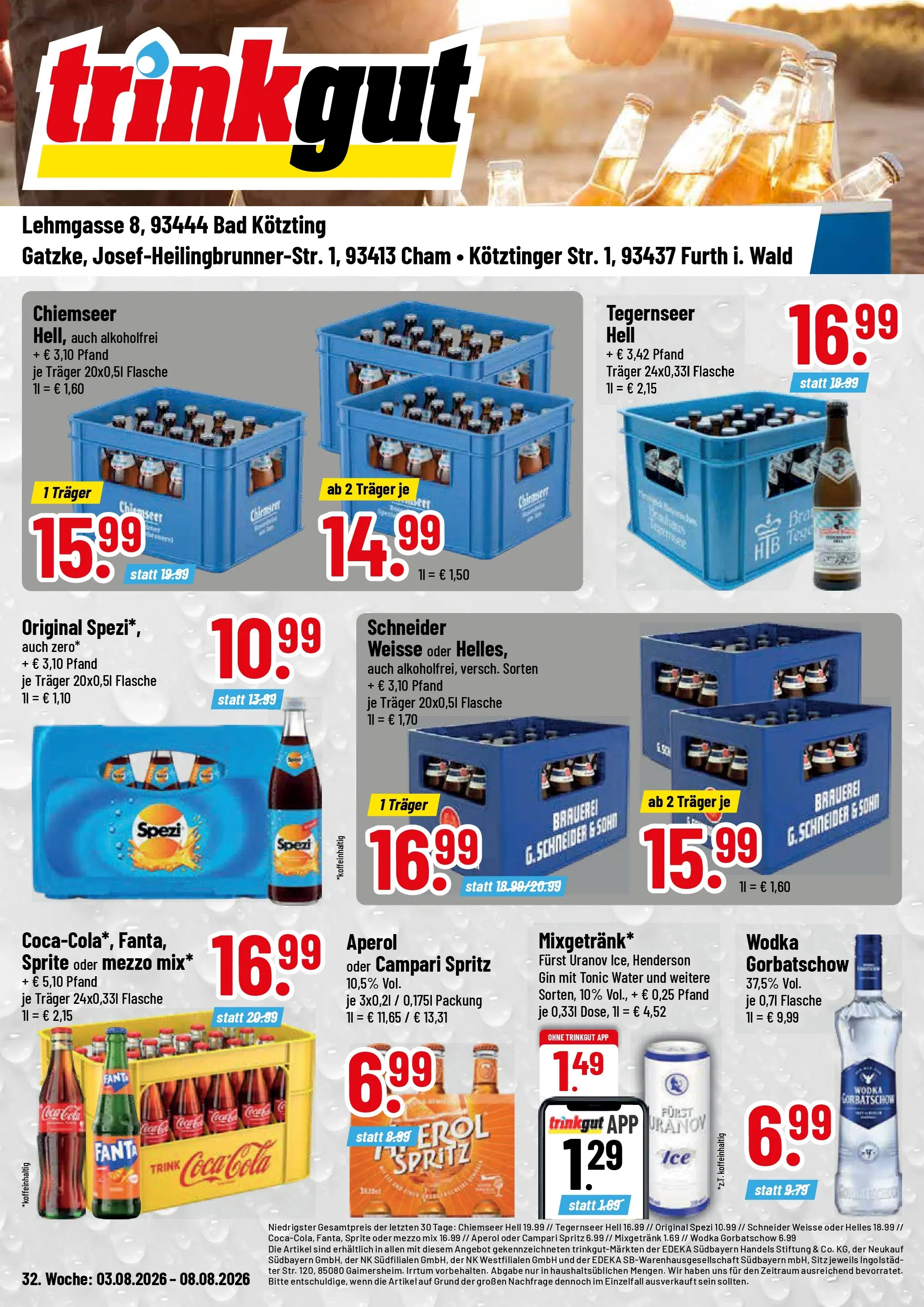 Trinkgut Prospekt Cham (ab 03.08.2026) » Angebote online | Seite: 1 | Produkte: Campari, Bad, Wodka gorbatschow, Aperol