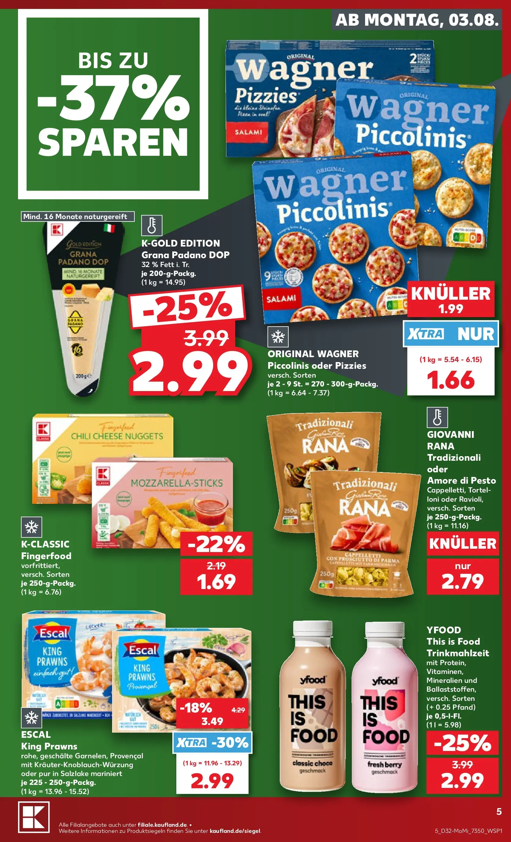 Prospekt Kaufland ab 03.08.2026 ยป Angebote und Werbung Online | Seite: 5 | Produkte: YFood, Chili, Piccolinis, Salami Prospekt Kaufland ab 03.08.2026 ยป Angebote Online zum Blรคttern | Seite: 5 | Produkte: YFood, Chili, Piccolinis, Salami