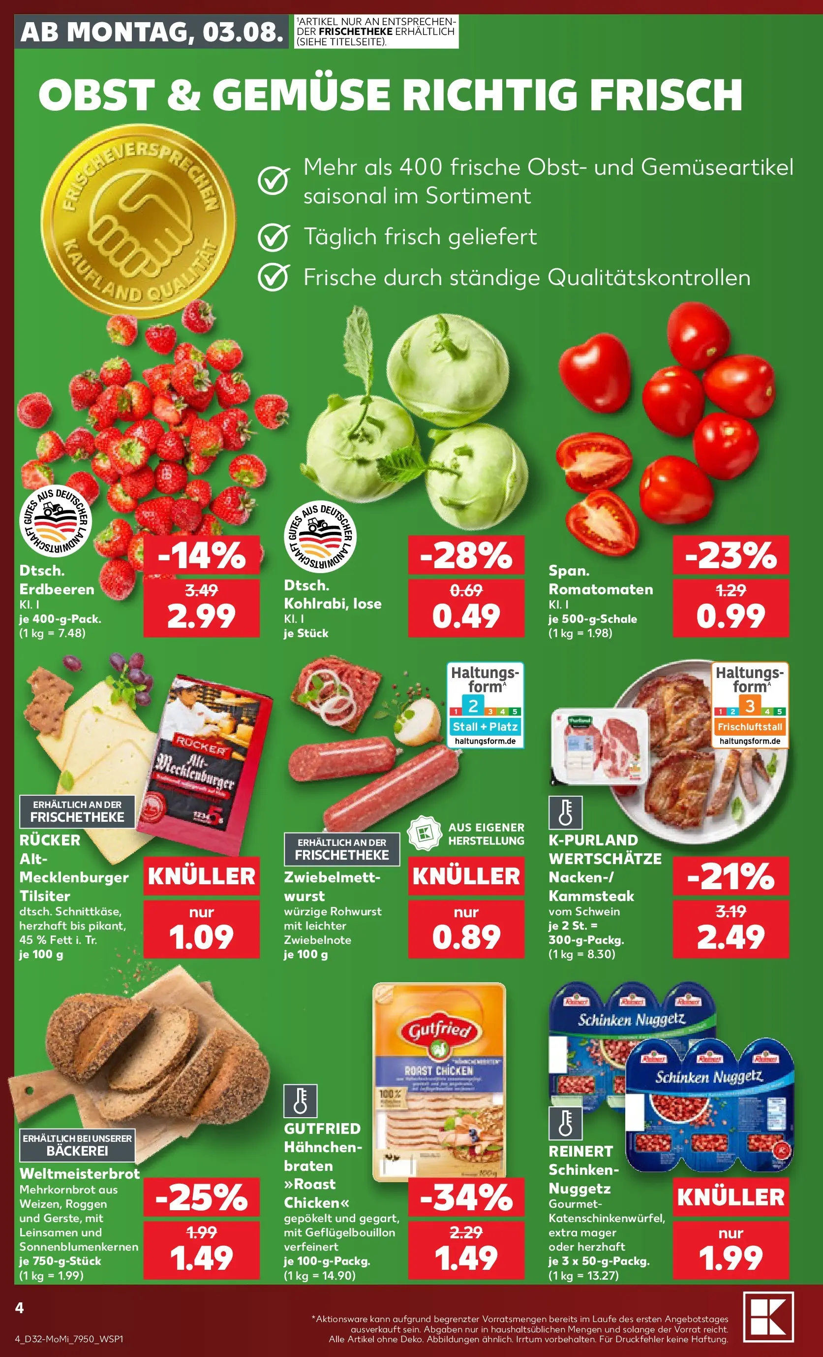 Prospekt Kaufland ab 03.08.2026 ยป Angebote und Werbung Online | Seite: 4 | Produkte: Bรคckerei, Wurst, Schinken, Erdbeeren Prospekt Kaufland ab 03.08.2026 ยป Angebote Online zum Blรคttern | Seite: 4 | Produkte: Bรคckerei, Wurst, Schinken, Erdbeeren