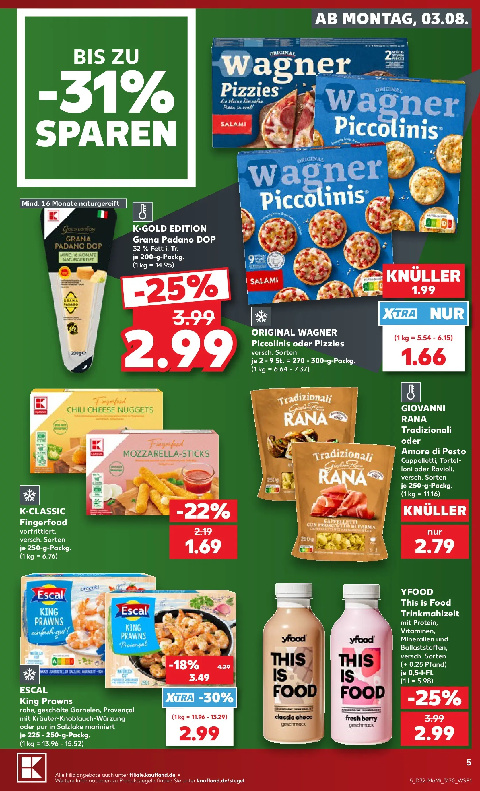 Prospekt Kaufland ab 03.08.2026 ยป Angebote und Werbung Online | Seite: 5 | Produkte: YFood, Chili, Piccolinis, Salami Prospekt Kaufland ab 03.08.2026 ยป Angebote Online zum Blรคttern | Seite: 5 | Produkte: YFood, Chili, Piccolinis, Salami