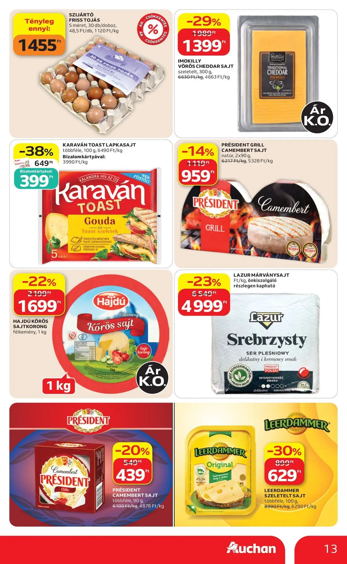 Auchan akciós újság Szolnok - 2026.07.30. -tól/töl > akció, lapozható szórólap 🛍️ | Oldal: 13 | Termékek: Grill, Gouda, Sajt, Szeletelt sajt