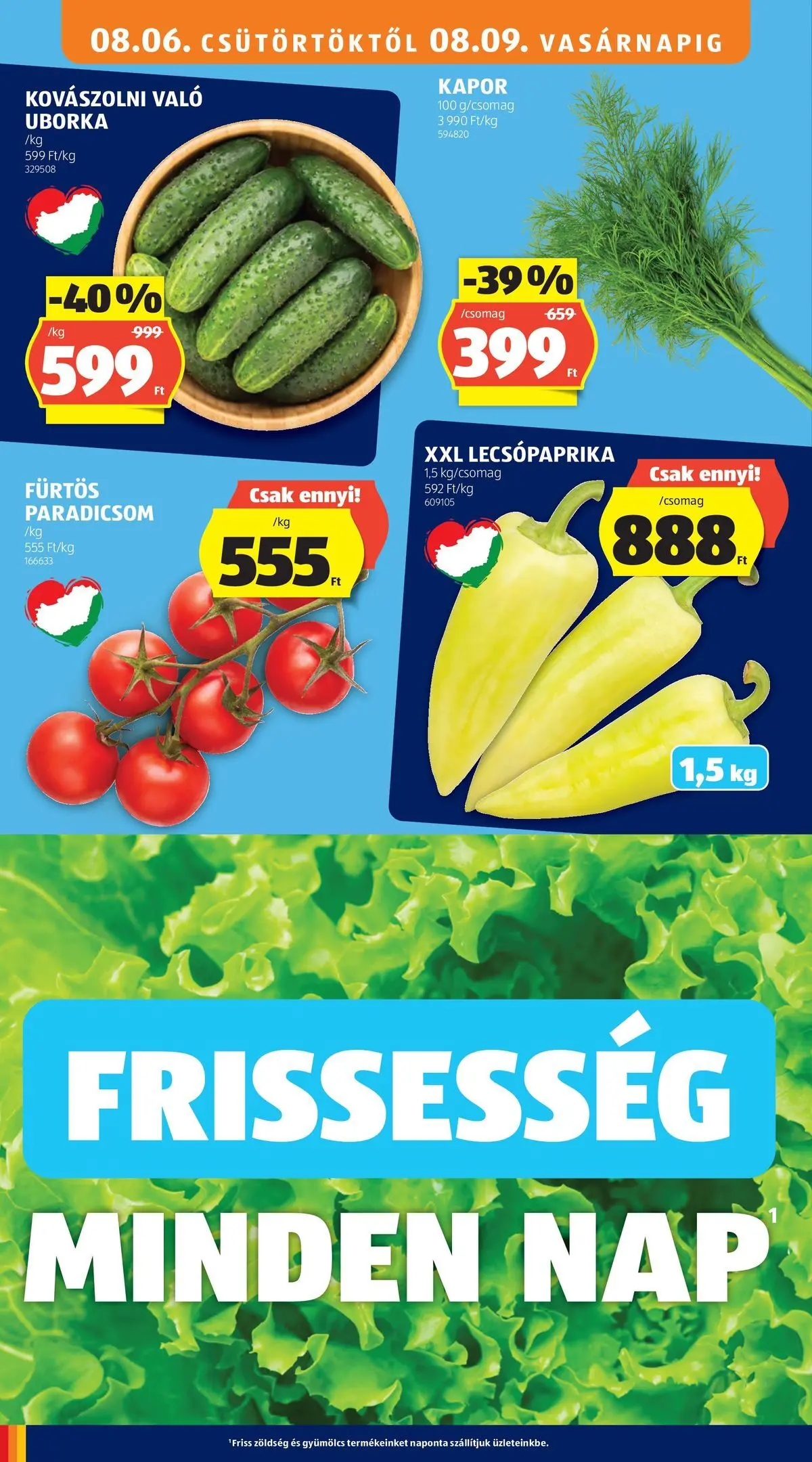 Aldi aktuális akciós újság - 2026.08.06. -tól/töl > akció, lapozható szórólap 🛍️ | Oldal: 6 | Termékek: Kapor, Gyümölcs, Kovászolni való uborka, Paradicsom