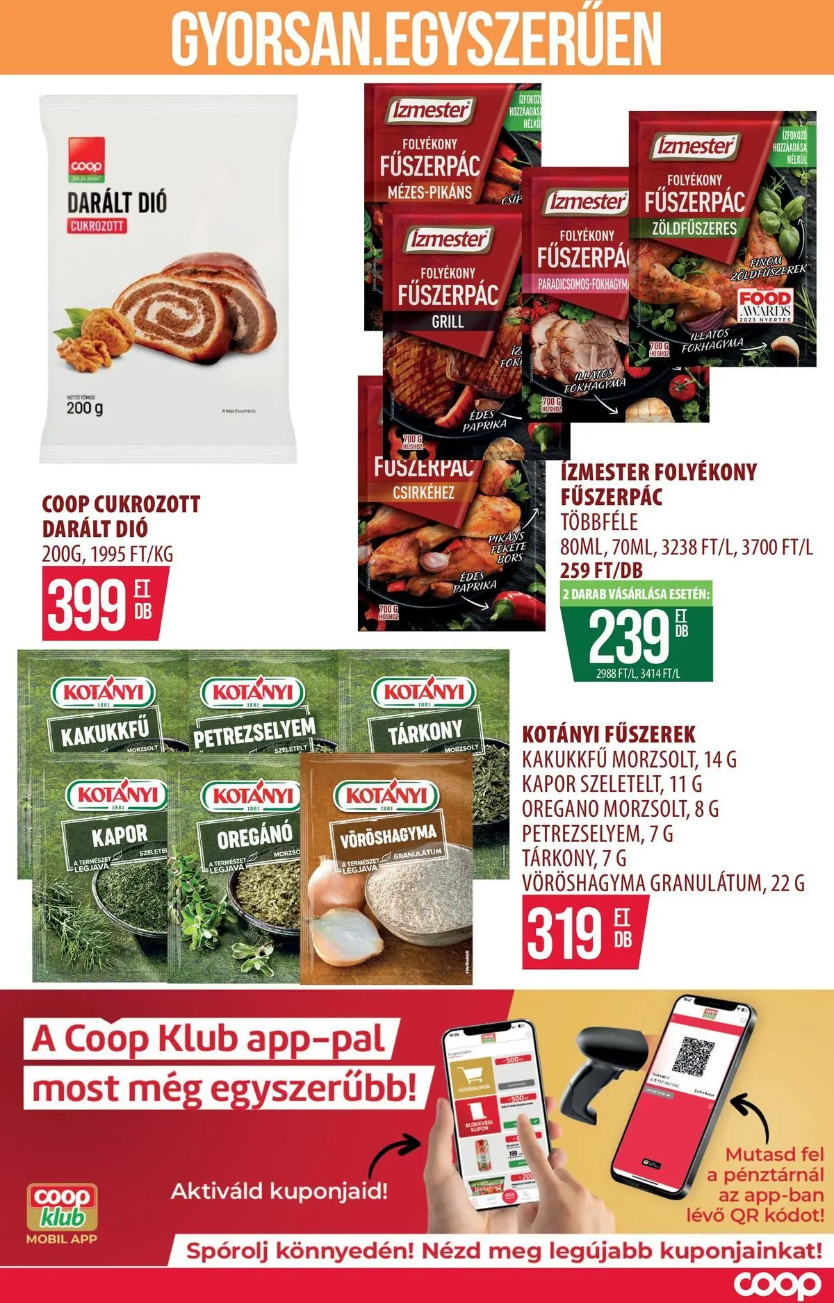 COOP Szolnok akciós újság Békésszentandrás - 2026.08.03. -tól/töl > akció, lapozható szórólap 🛍️ | Oldal: 16 | Termékek: Kapor, Vöröshagyma, Fűszerek, Dió