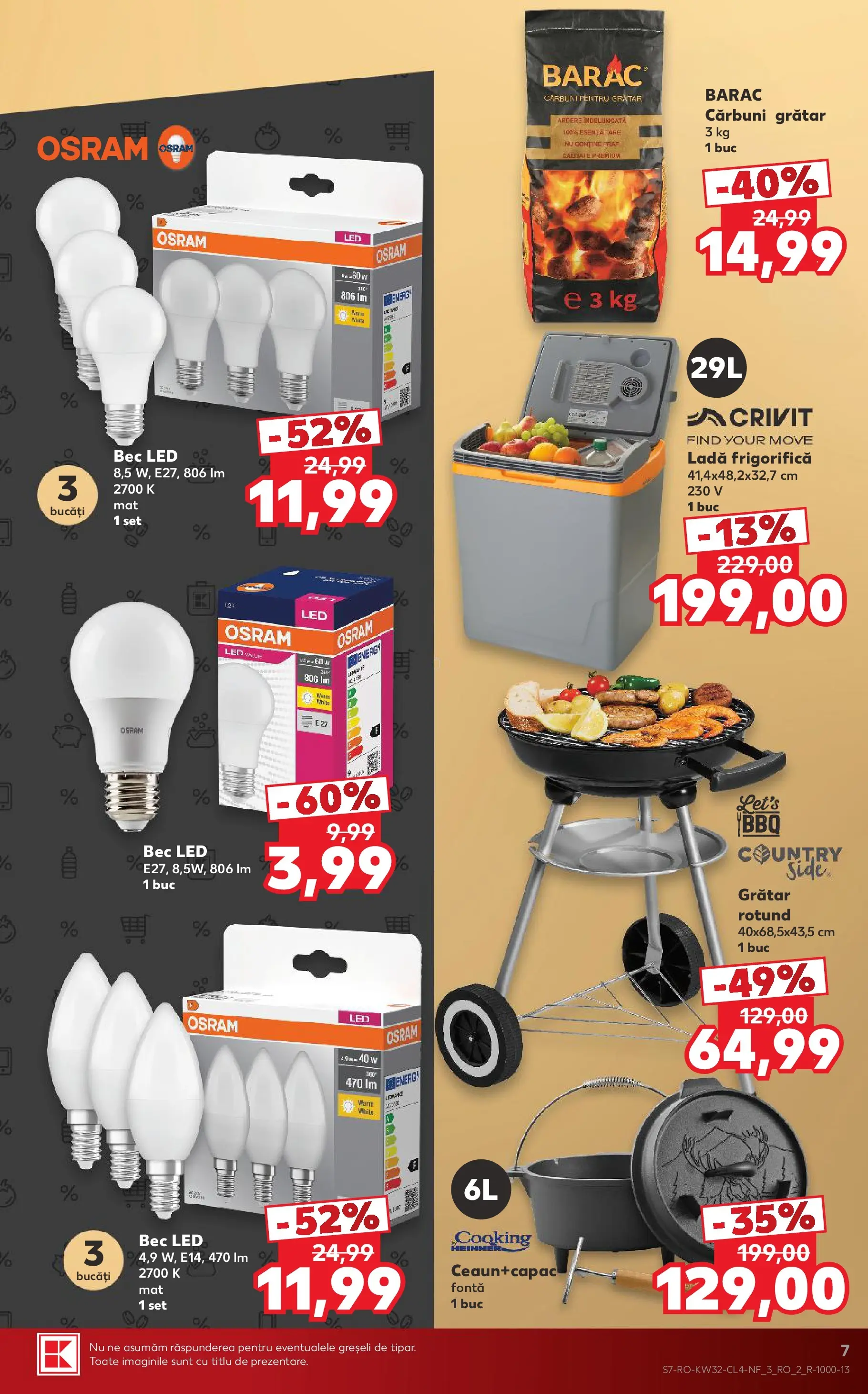 Kaufland Domnesti 05.08.2026 - Revista si Oferta | Pagină: 7 | Produse: Bec, Grătar, Babak, Ladă frigorifică