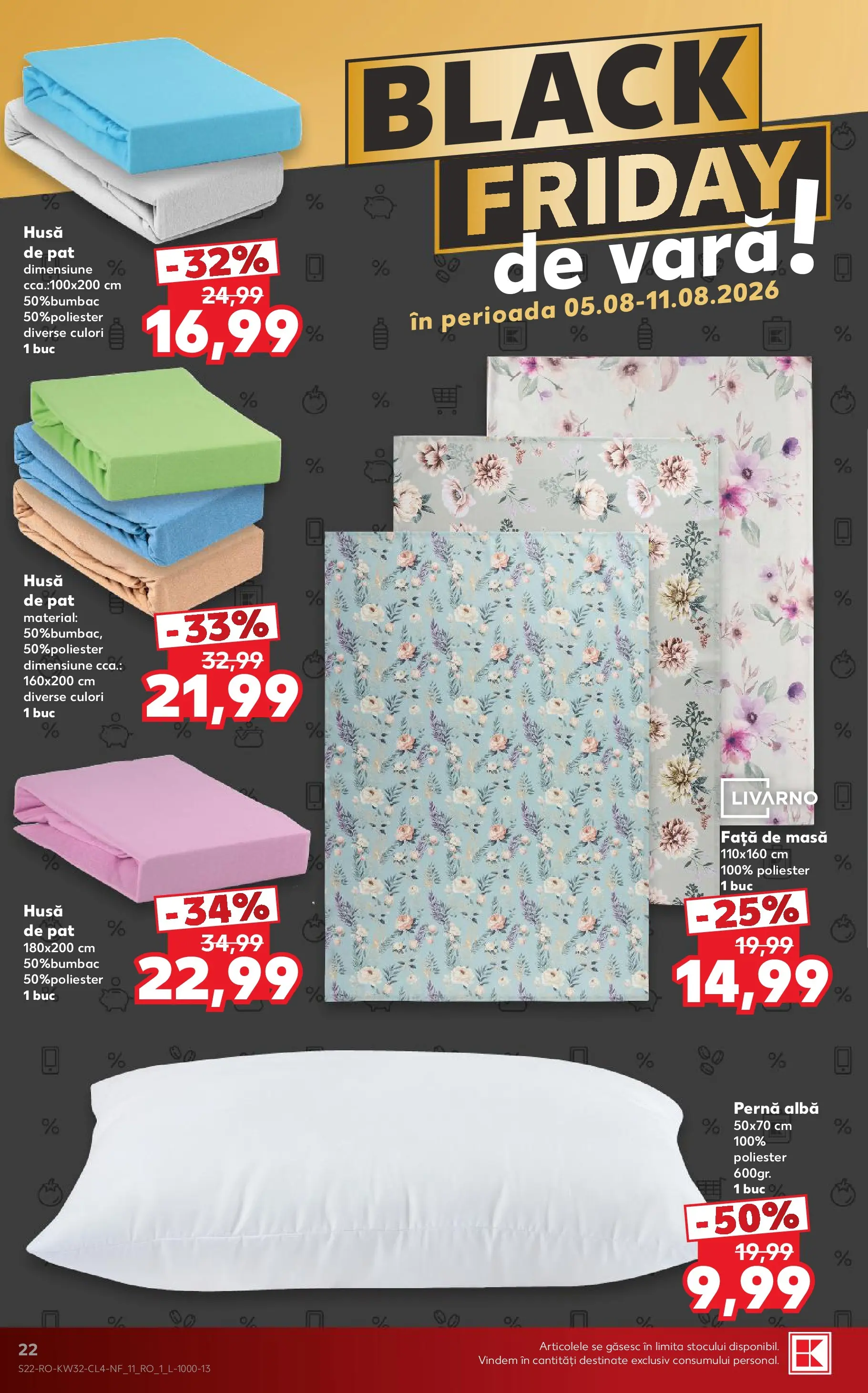 Kaufland Domnesti 05.08.2026 - Revista si Oferta | Pagină: 22 | Produse: Față de masă, Pat, Pernă, Masă