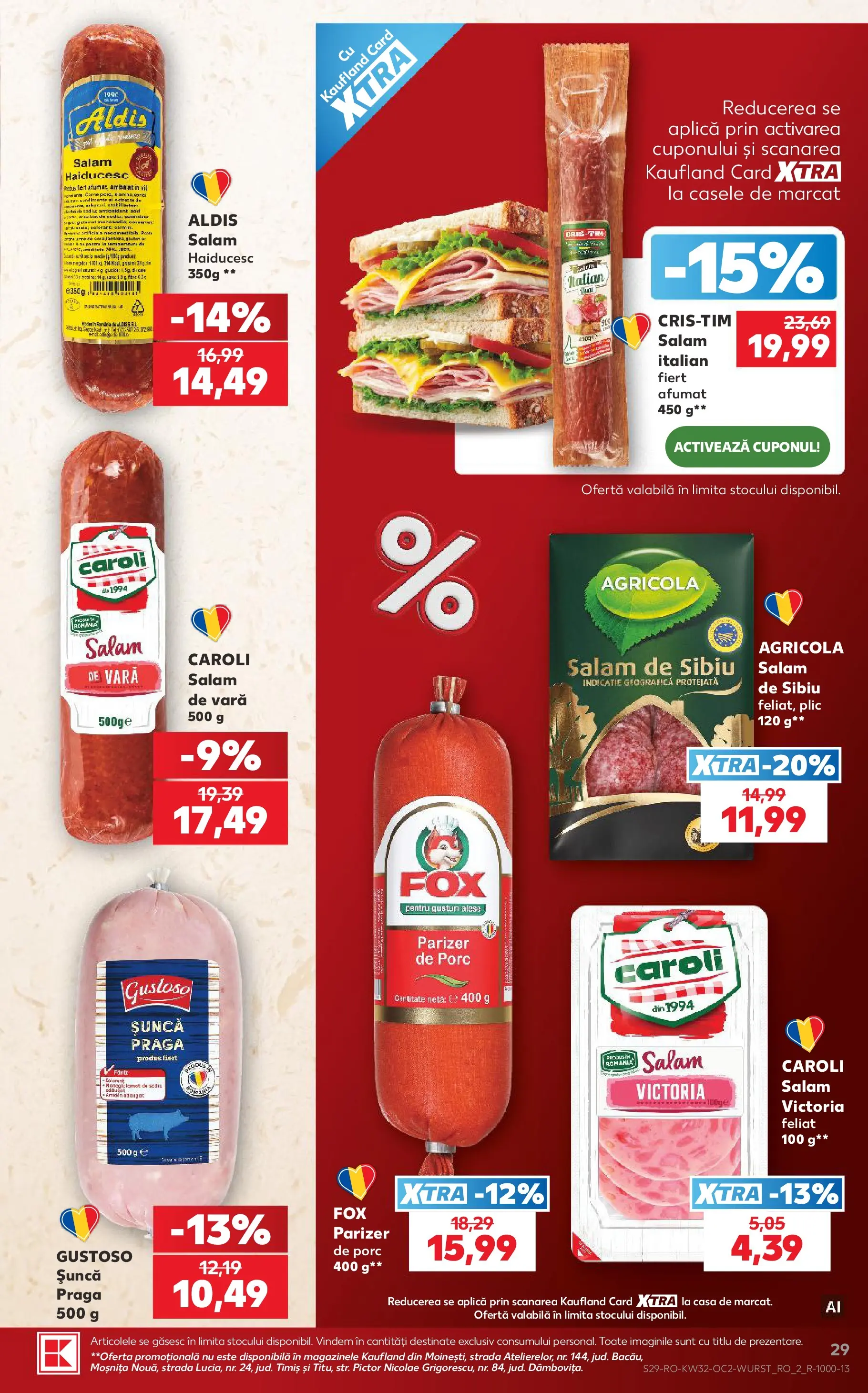 Kaufland Galați 05.08.2026 || Revista si Oferte | Pagină: 29 | Produse: Salam, Șuncă, Parizer Kaufland Galați 05.08.2026 - Revista si Oferta | Pagină: 29 | Produse: Salam, Șuncă, Parizer