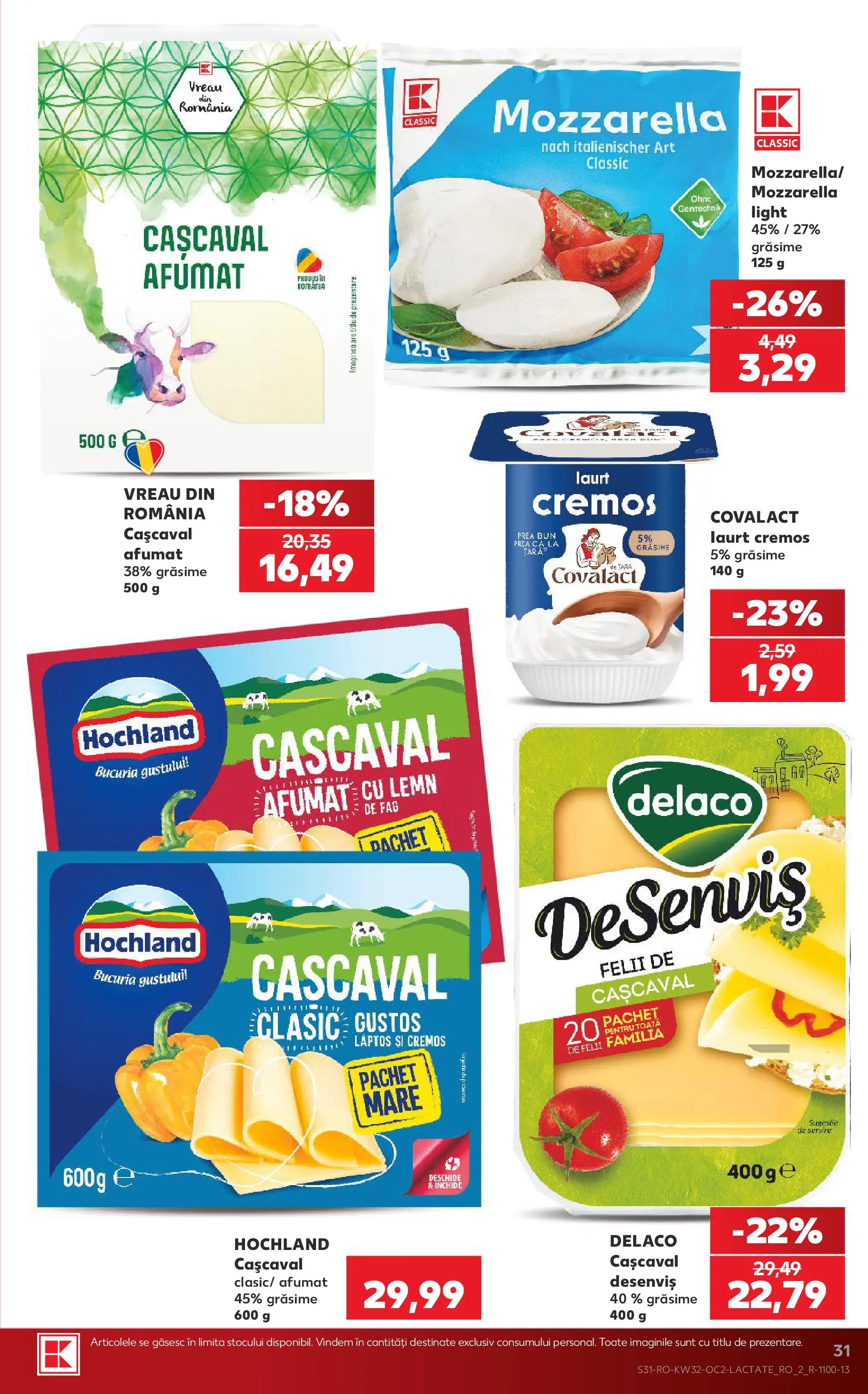Kaufland Slatina 05.08.2026 - Revista si Oferta | Pagină: 31 | Produse: Light Kedi Konservesi, Cașcaval, Mozzarella