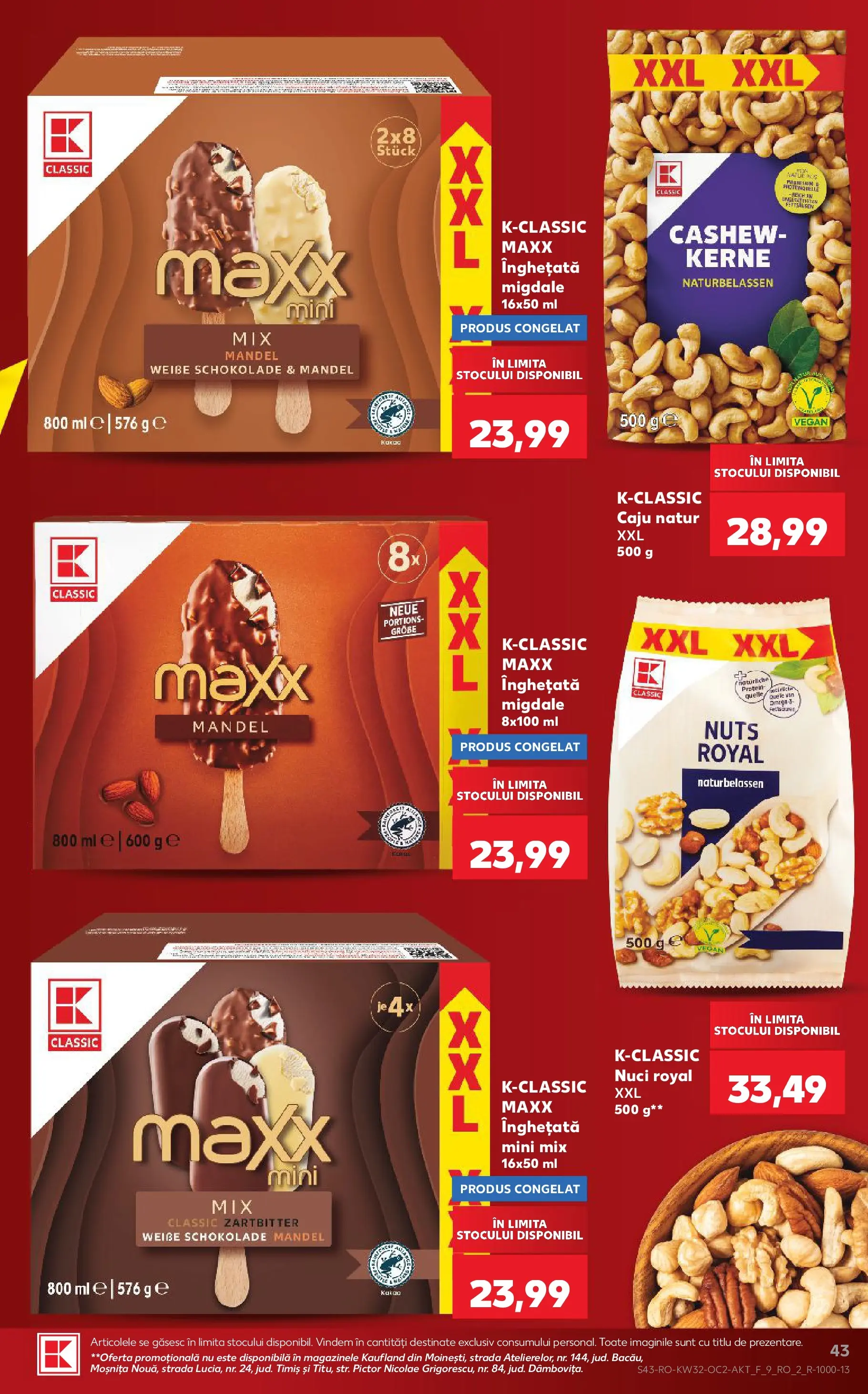 Kaufland Slatina 05.08.2026 - Revista si Oferta | Pagină: 43 | Produse: Migdale, Caju, Nuci, Înghețată