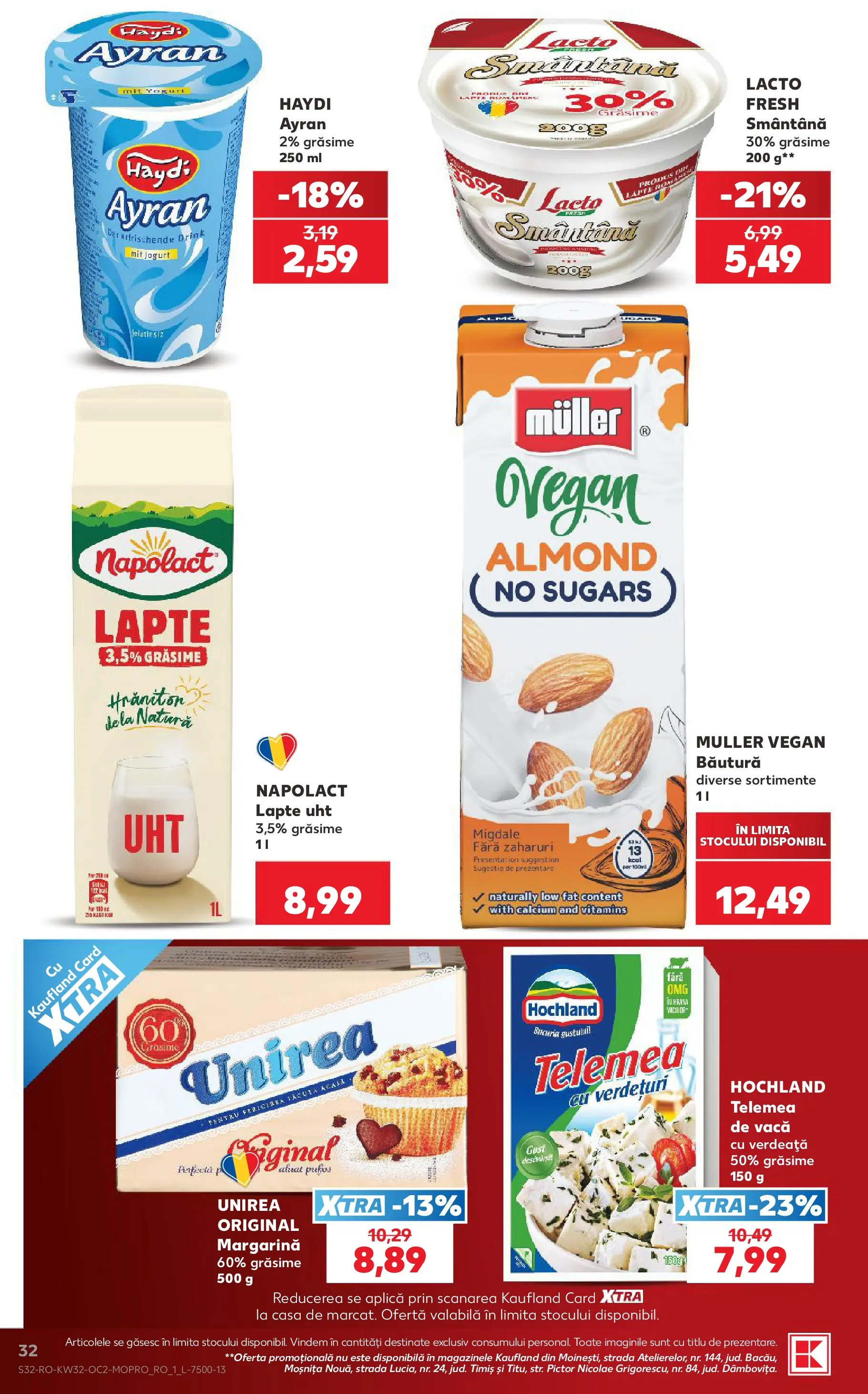 Kaufland Viseu de Sus 05.08.2026 || Revista si Oferte | Pagină: 32 | Produse: Migdale, Lapte, Smântână, Verdeață Kaufland Viseu de Sus 05.08.2026 - Revista si Oferta | Pagină: 32 | Produse: Migdale, Lapte, Smântână, Verdeață