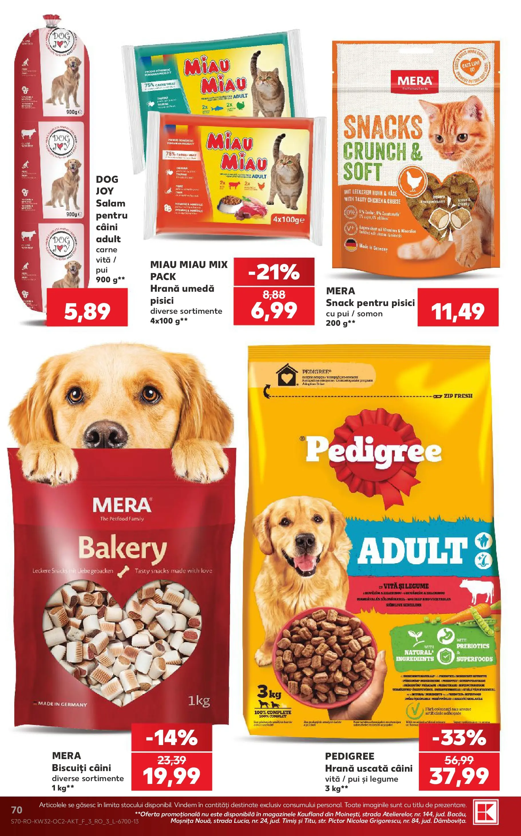 Kaufland Slatina 05.08.2026 - Revista si Oferta | Pagină: 70 | Produse: Hacıyatmaz Kedi Oyuncağı, Salam, Biscuiți, Legume