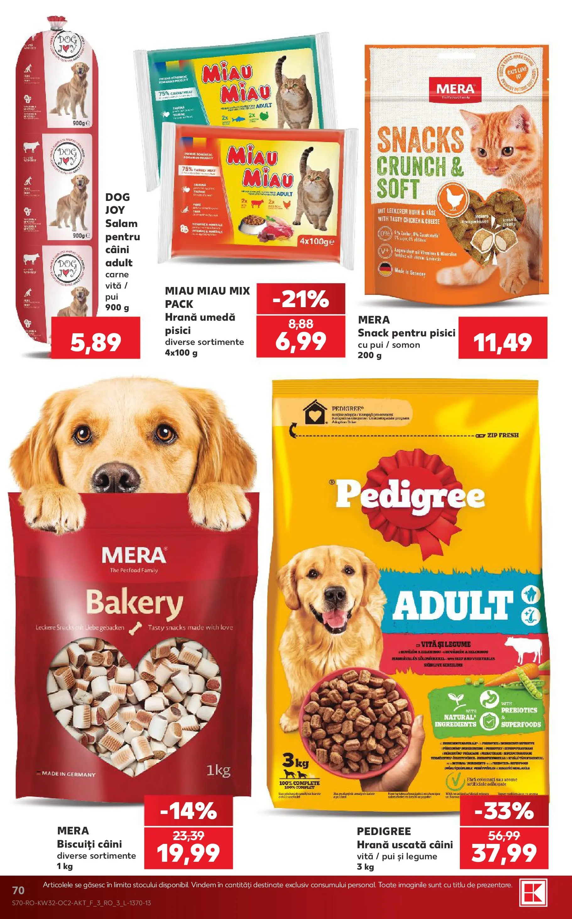 Kaufland Curtea de Argeș 05.08.2026 || Revista si Oferte | Pagină: 70 | Produse: Pară, Hacıyatmaz Kedi Oyuncağı, Salam, Biscuiți Kaufland Curtea de Argeș 05.08.2026 - Revista si Oferta | Pagină: 70 | Produse: Pară, Hacıyatmaz Kedi Oyuncağı, Salam, Biscuiți