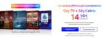 Sky Offerta solo online - al 16.08.2026