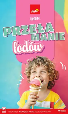 Pogląd oferty "POLOmarket gazetka - Przełamanie Lodów" - ważna od 30.04.2026