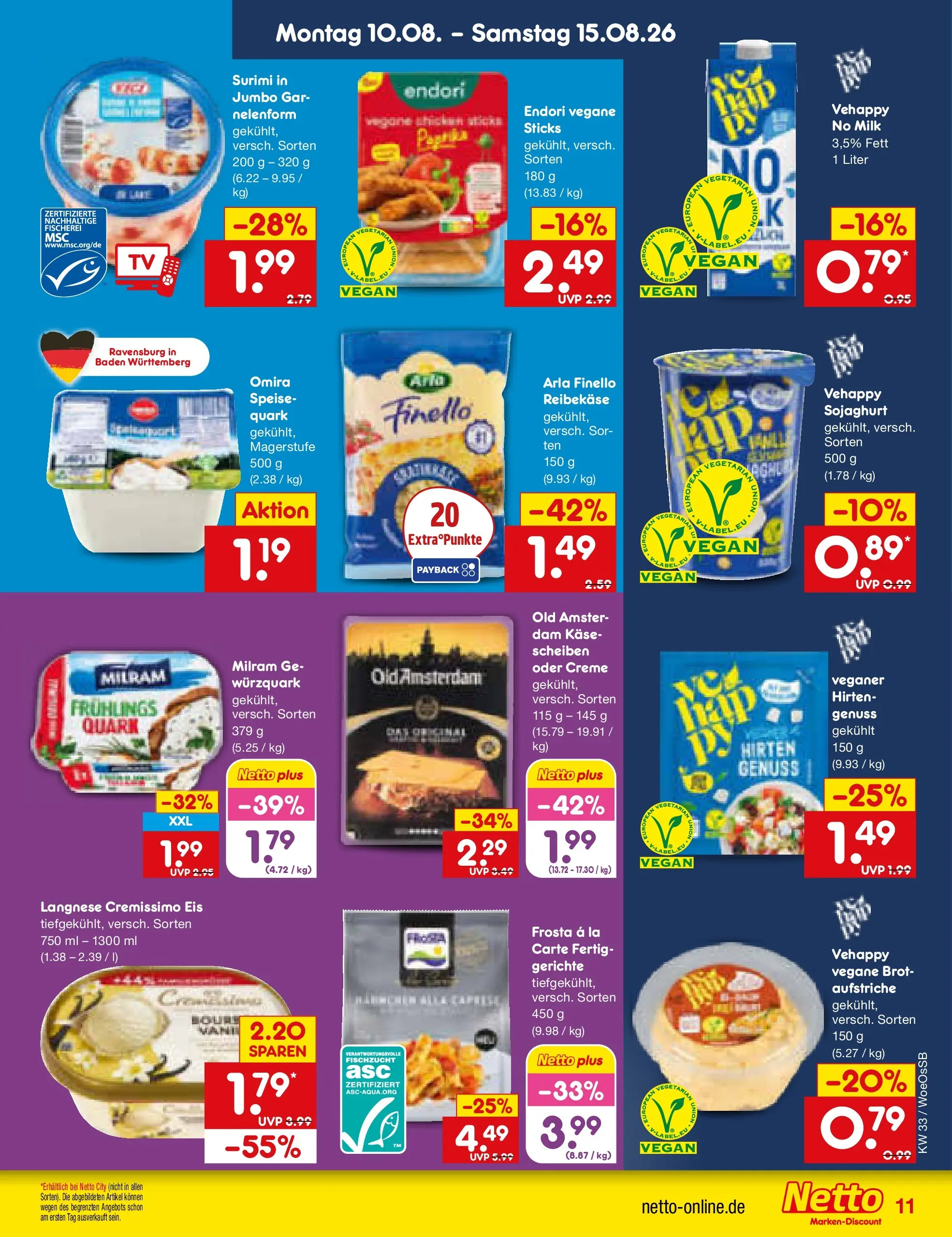 Netto Marken-Discount Prospekt Gemmingen (ab 10.08.2026) ยป Angebote | Seite: 11 | Produkte: Langnese, Quark, Creme, Reibekase Netto Marken-Discount Prospekt Gemmingen (ab 10.08.2026) ยป Angebote | Seite: 11 | Produkte: Langnese, Quark, Creme, Reibekase