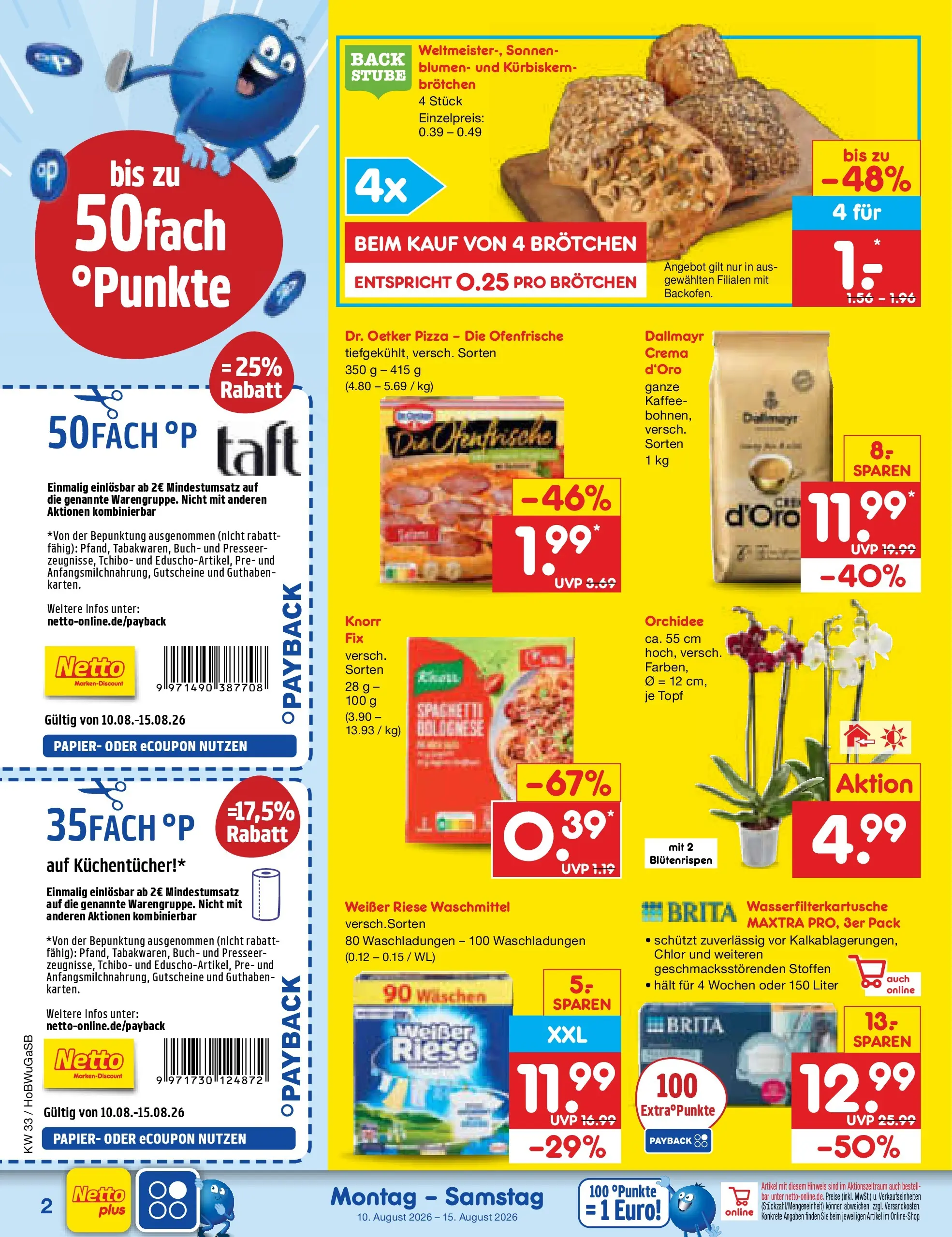 Netto Marken-Discount Prospekt Stemwede-Dielingen (ab 10.08.2026) ยป Angebote | Seite: 2 | Produkte: Orchidee, Blumen, Ofenfrische, Dallmayr Netto Marken-Discount Prospekt Stemwede-Dielingen (ab 10.08.2026) ยป Angebote | Seite: 2 | Produkte: Orchidee, Blumen, Ofenfrische, Dallmayr