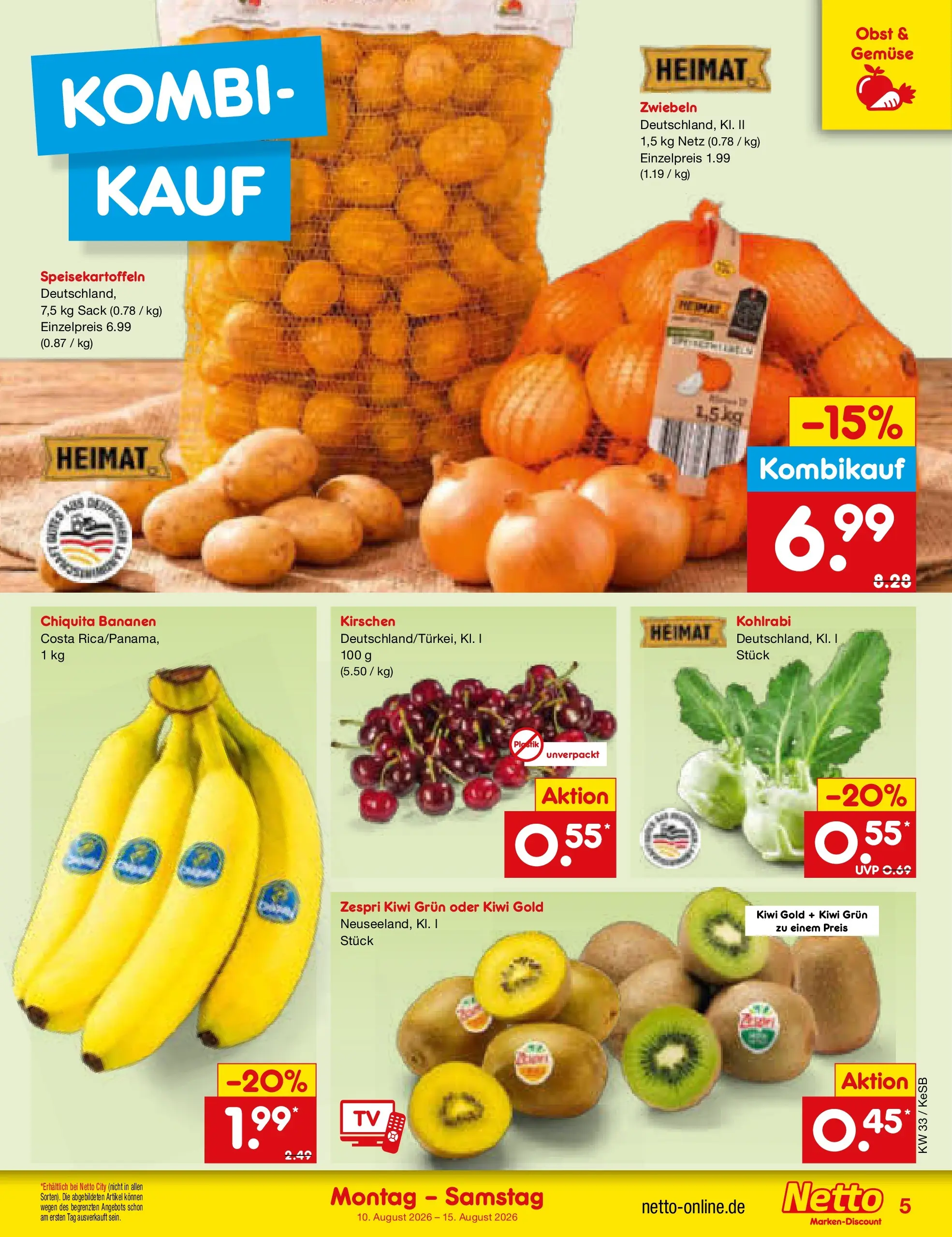 Netto Marken-Discount Prospekt Bonn (ab 10.08.2026) ยป Angebote | Seite: 5 | Produkte: Kohlrabi, Kirschen, Zwiebeln, Gemรผse Netto Marken-Discount Prospekt Bonn (ab 10.08.2026) ยป Angebote | Seite: 5 | Produkte: Kohlrabi, Kirschen, Zwiebeln, Gemรผse