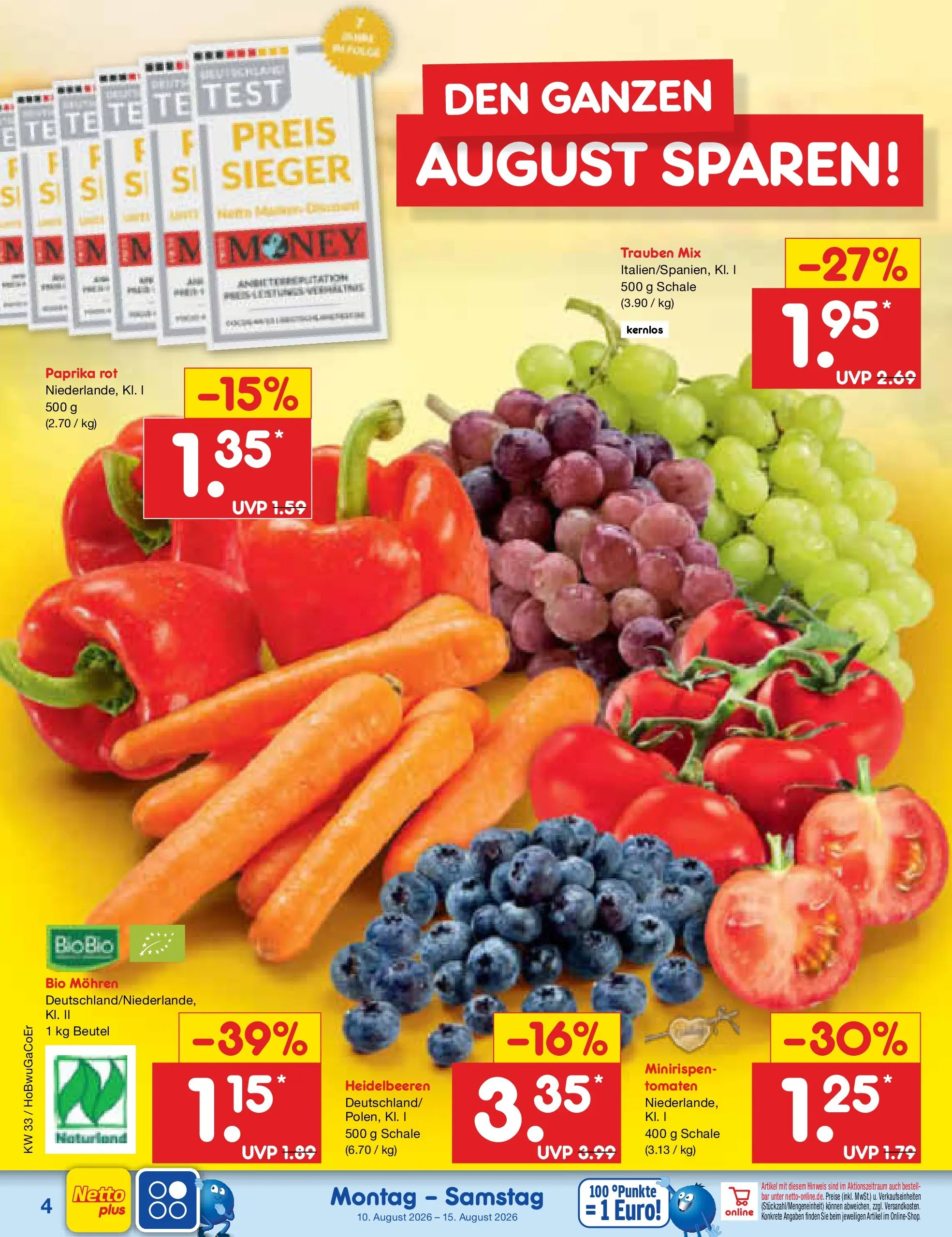 Netto Marken-Discount Prospekt Stemwede-Dielingen (ab 10.08.2026) ยป Angebote | Seite: 4 | Produkte: Trauben, Tomaten, Heidelbeeren, Paprika Netto Marken-Discount Prospekt Stemwede-Dielingen (ab 10.08.2026) ยป Angebote | Seite: 4 | Produkte: Trauben, Tomaten, Heidelbeeren, Paprika