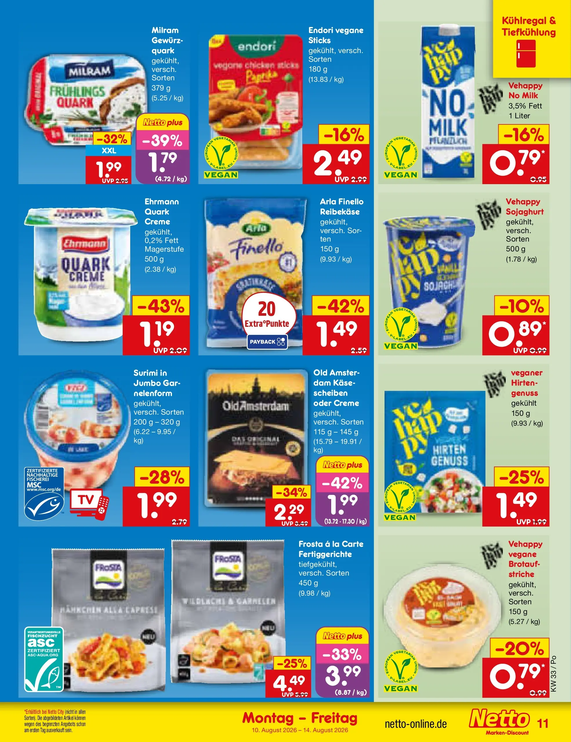 Netto Marken-Discount Prospekt Regensburg (ab 10.08.2026) » Angebote | Seite: 11 | Produkte: Hahnchen, Quark, Frosta, Milram