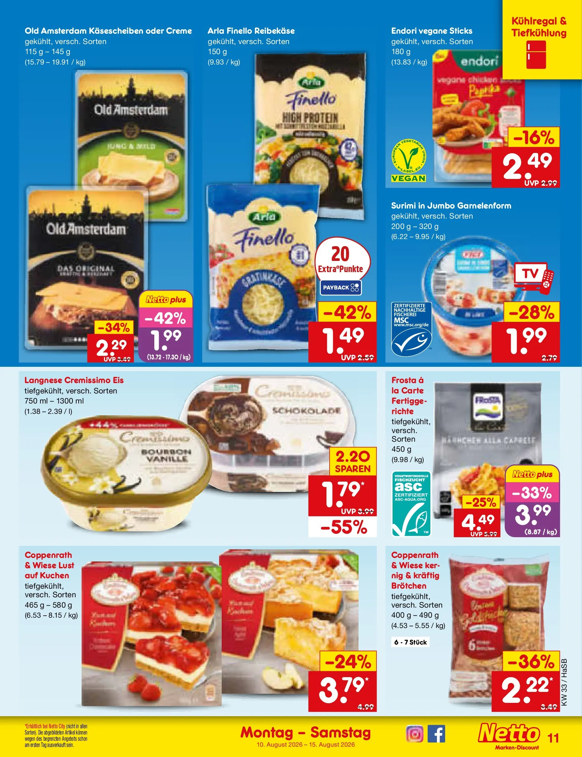 Netto Marken-Discount Prospekt Wuppertal (ab 10.08.2026) » Angebote | Seite: 11 | Produkte: Langnese, Langnese cremissimo, Cremissimo, Frosta