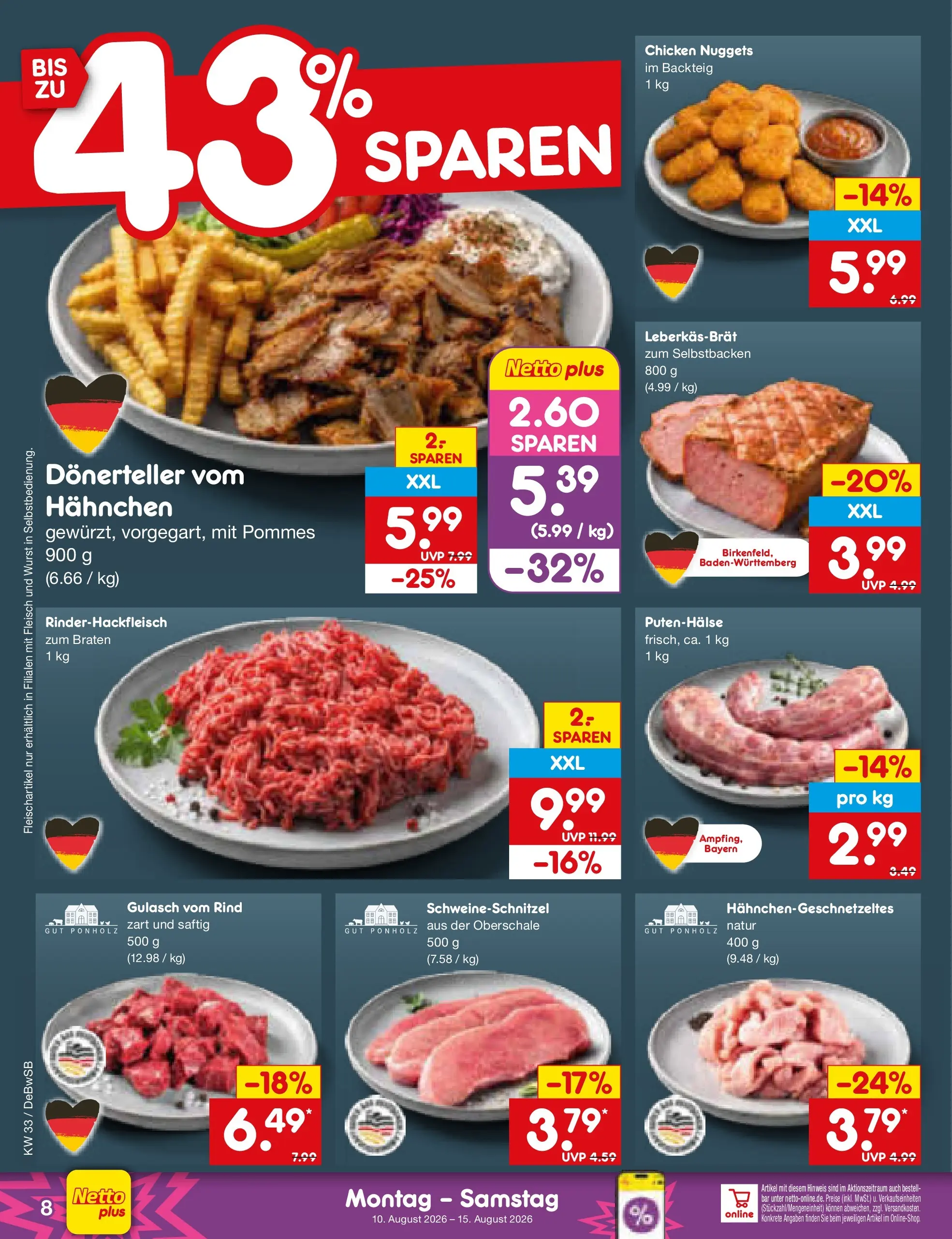 Netto Marken-Discount Prospekt Waiblingen-Bittenfeld (ab 10.08.2026) ยป Angebote | Seite: 8 | Produkte: Hahnchen, Pommes, Gulasch, Wurst Netto Marken-Discount Prospekt Waiblingen-Bittenfeld (ab 10.08.2026) ยป Angebote | Seite: 8 | Produkte: Hahnchen, Pommes, Gulasch, Wurst