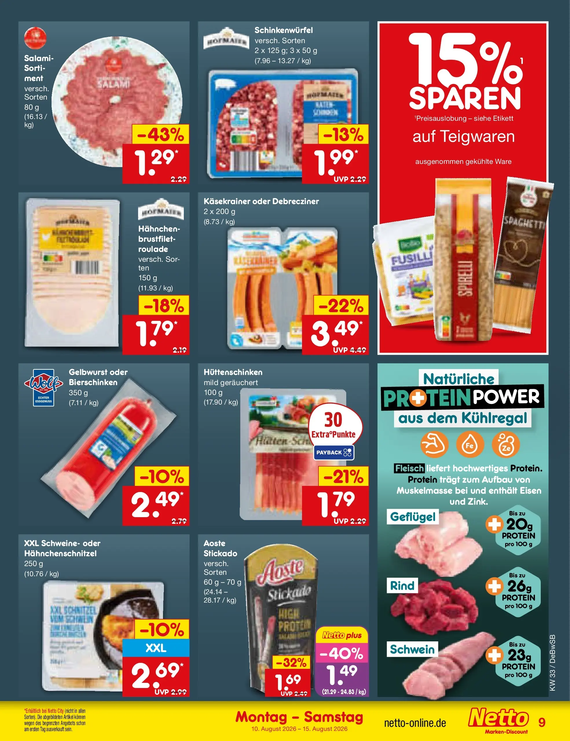 Netto Marken-Discount Prospekt Waiblingen-Bittenfeld (ab 10.08.2026) ยป Angebote | Seite: 9 | Produkte: Hahnchen, Kรคsekrainer, Salami, Fleisch Netto Marken-Discount Prospekt Waiblingen-Bittenfeld (ab 10.08.2026) ยป Angebote | Seite: 9 | Produkte: Hahnchen, Kรคsekrainer, Salami, Fleisch