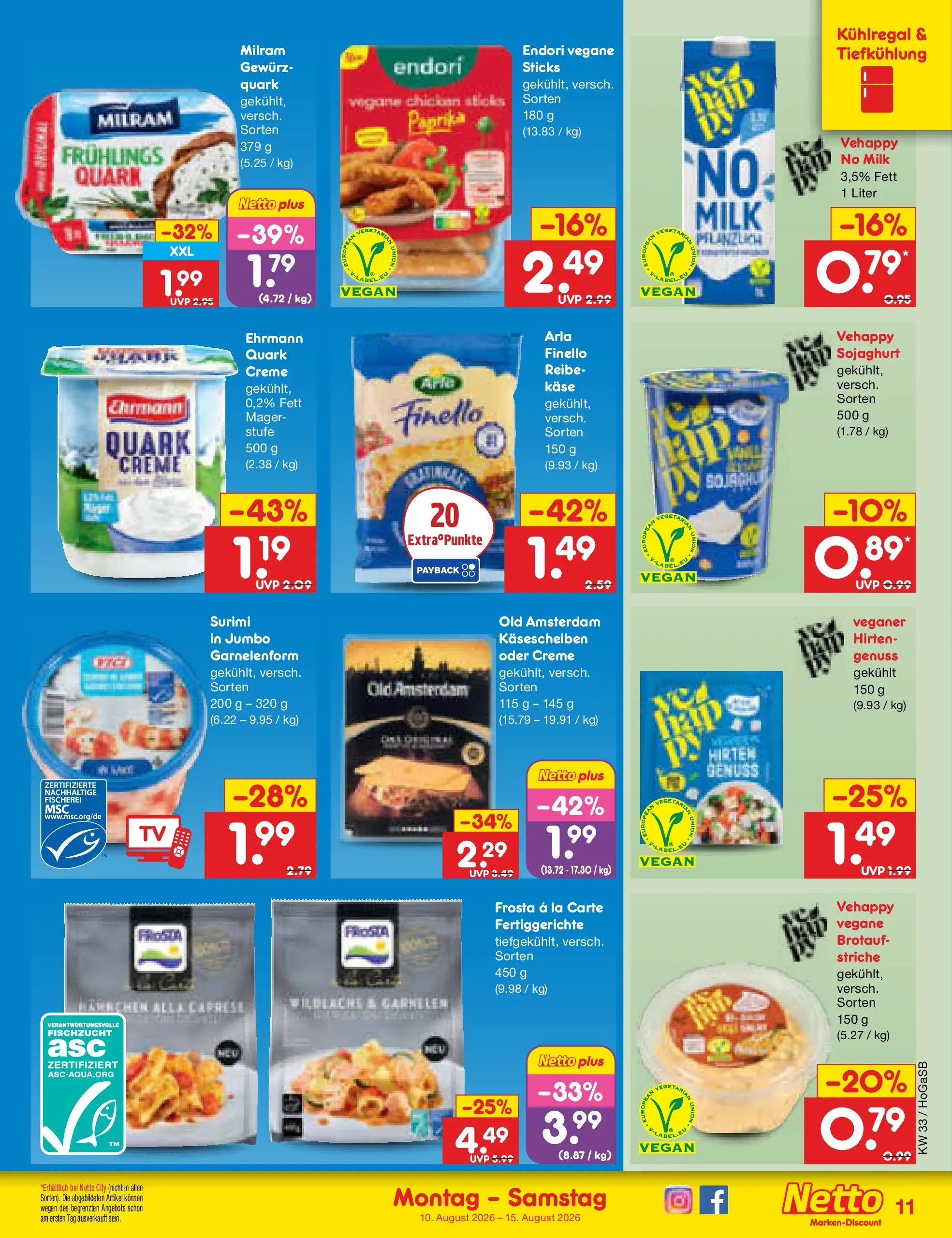 Netto Marken-Discount Prospekt Bremen-Lesum (ab 10.08.2026) ยป Angebote | Seite: 11 | Produkte: Quark, Kรคse, Milram, Fertiggerichte Netto Marken-Discount Prospekt Bremen-Lesum (ab 10.08.2026) ยป Angebote | Seite: 11 | Produkte: Quark, Kรคse, Milram, Fertiggerichte