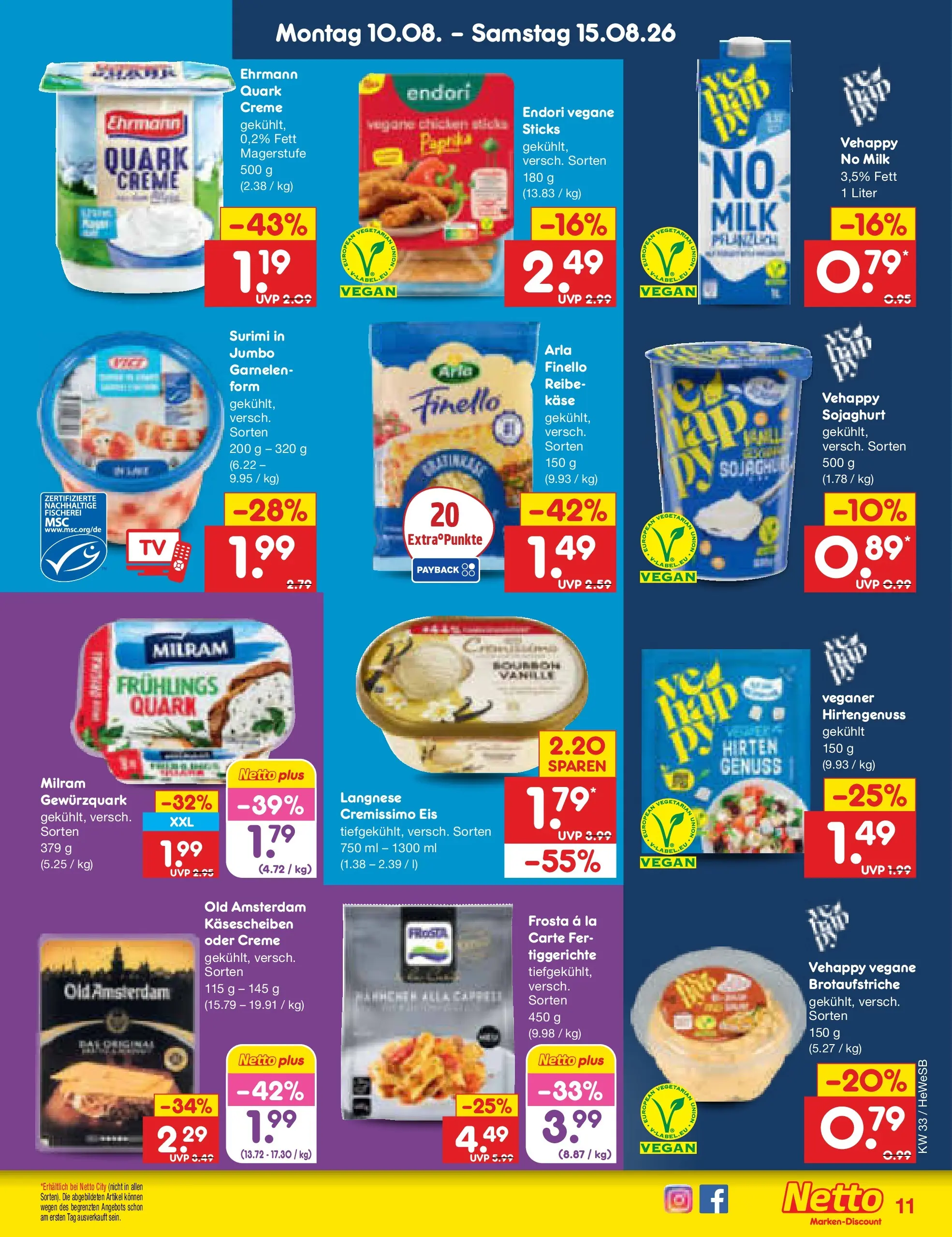 Netto Marken-Discount Prospekt Hamburg (ab 10.08.2026) ยป Angebote | Seite: 11 | Produkte: Langnese, Cremissimo, Kรคse, TV Netto Marken-Discount Prospekt Hamburg (ab 10.08.2026) ยป Angebote | Seite: 11 | Produkte: Langnese, Cremissimo, Kรคse, TV