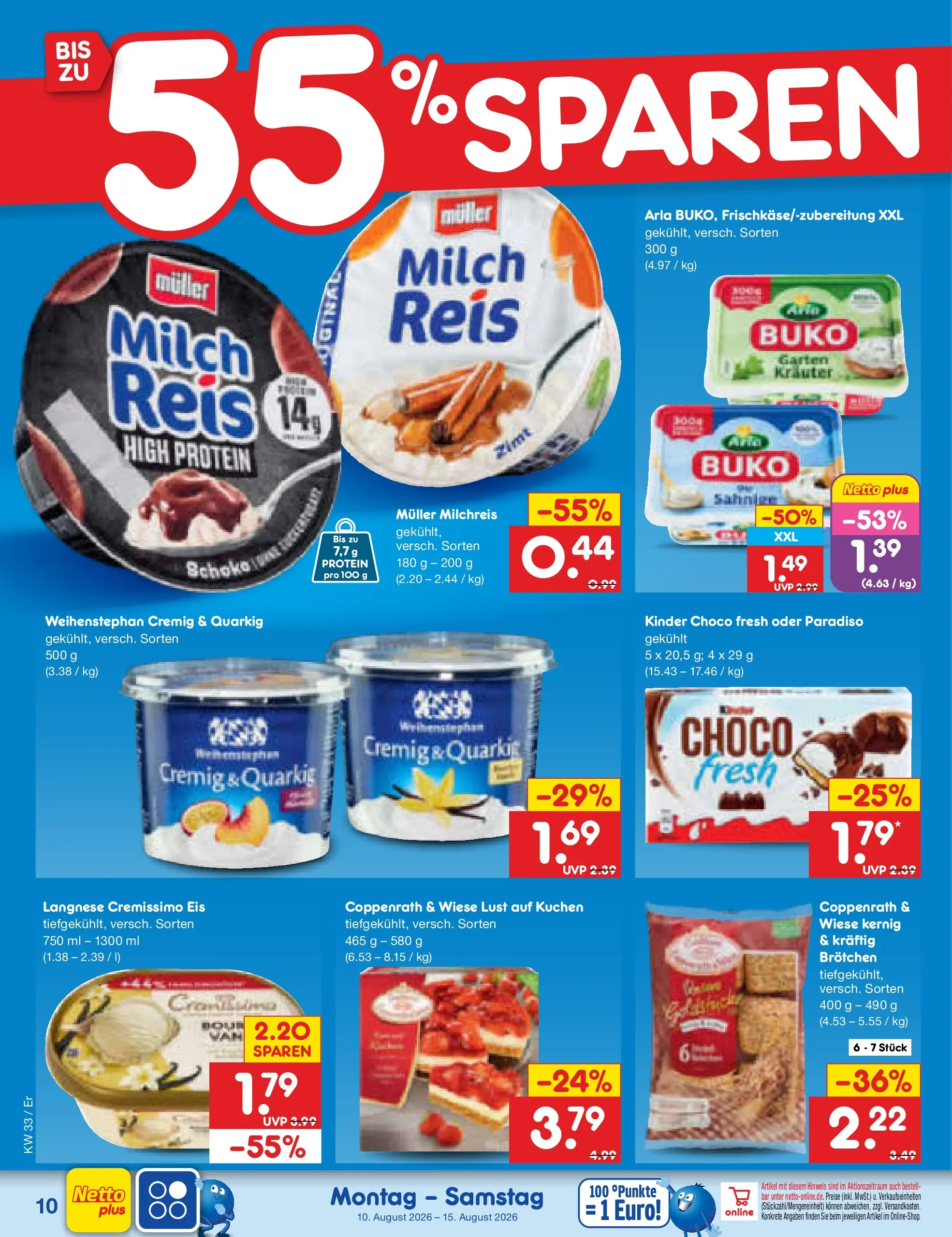Netto Marken-Discount Prospekt Weimar (ab 10.08.2026) ยป Angebote | Seite: 10 | Produkte: Langnese cremissimo, Cremissimo, Kuchen, Eis Netto Marken-Discount Prospekt Weimar (ab 10.08.2026) ยป Angebote | Seite: 10 | Produkte: Langnese cremissimo, Cremissimo, Kuchen, Eis
