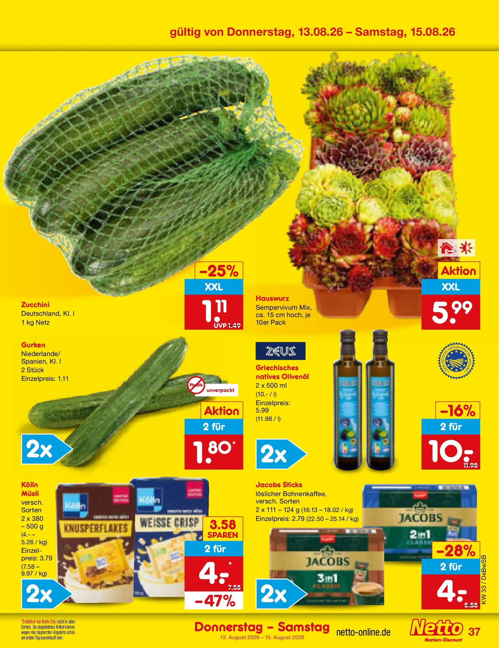 Netto Marken-Discount Prospekt Waiblingen-Bittenfeld (ab 10.08.2026) ยป Angebote | Seite: 51 | Produkte: Musli, Kolln, Zucchini, Gurken Netto Marken-Discount Prospekt Waiblingen-Bittenfeld (ab 10.08.2026) ยป Angebote | Seite: 51 | Produkte: Musli, Kolln, Zucchini, Gurken