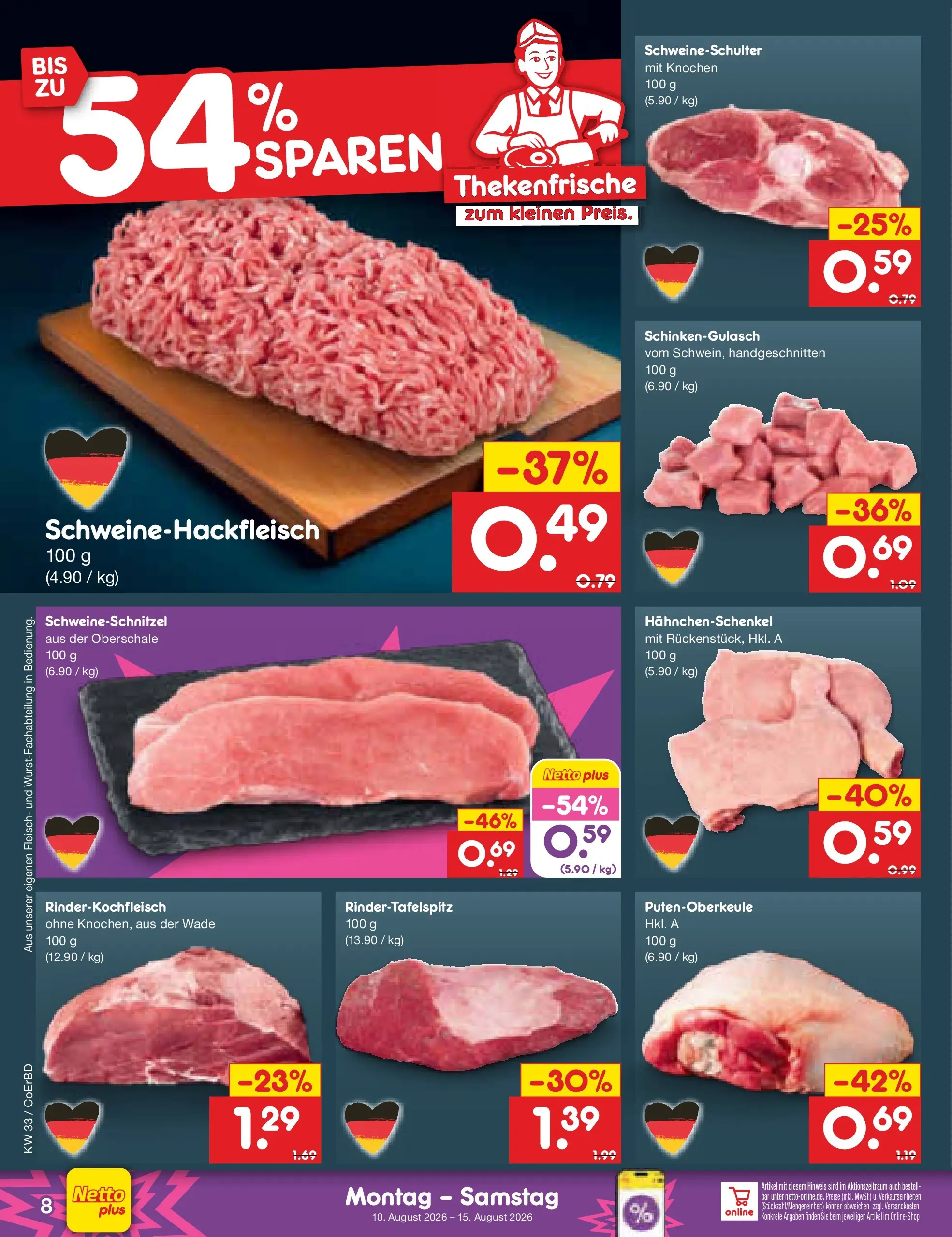 Netto Marken-Discount Prospekt Weimar (ab 10.08.2026) ยป Angebote | Seite: 8 | Produkte: Hahnchenschenkel, Fleisch Netto Marken-Discount Prospekt Weimar (ab 10.08.2026) ยป Angebote | Seite: 8 | Produkte: Hahnchenschenkel, Fleisch