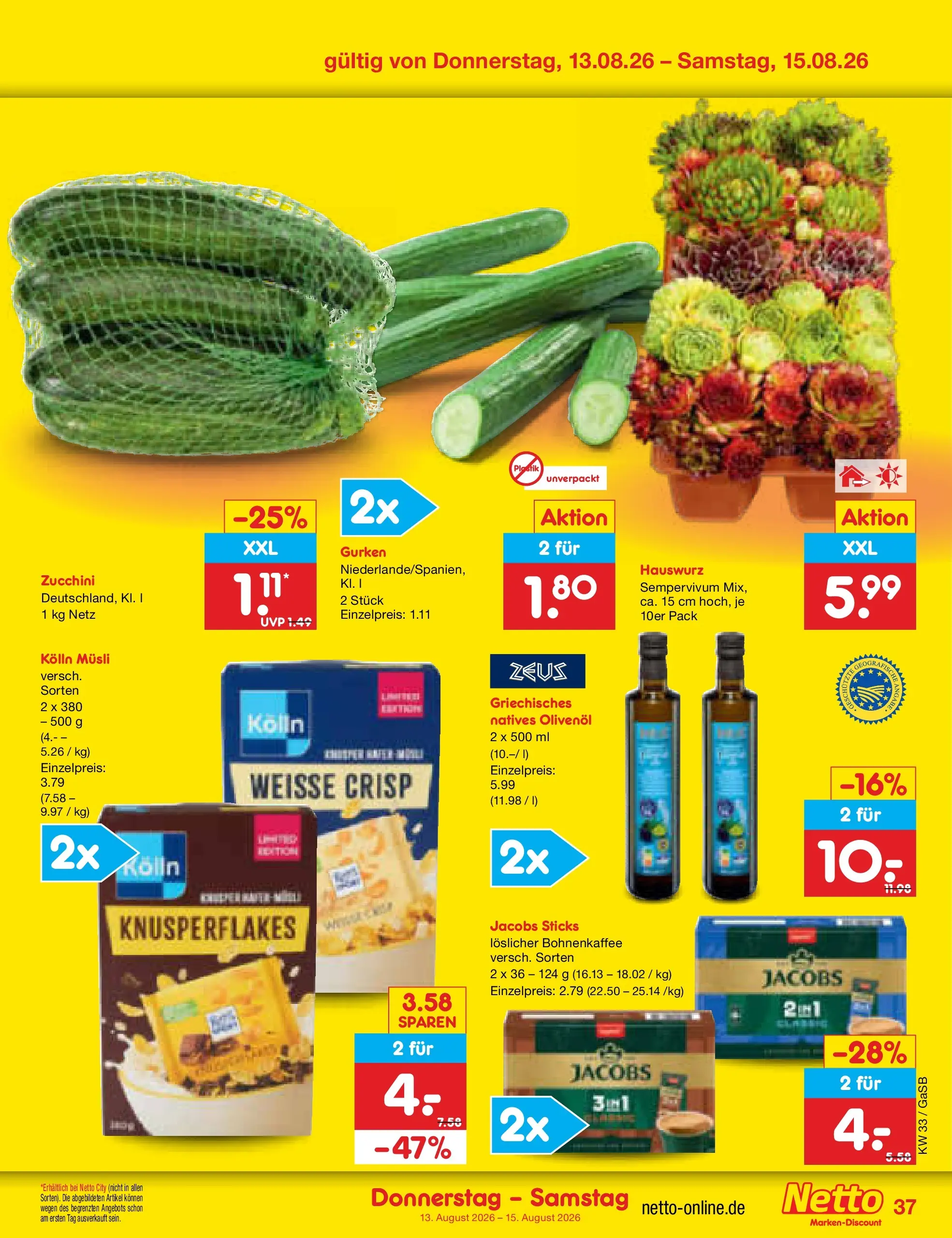 Netto Marken-Discount Prospekt Bremen-Lesum (ab 10.08.2026) ยป Angebote | Seite: 51 | Produkte: Musli, Kolln, Zucchini, Gurken Netto Marken-Discount Prospekt Bremen-Lesum (ab 10.08.2026) ยป Angebote | Seite: 51 | Produkte: Musli, Kolln, Zucchini, Gurken